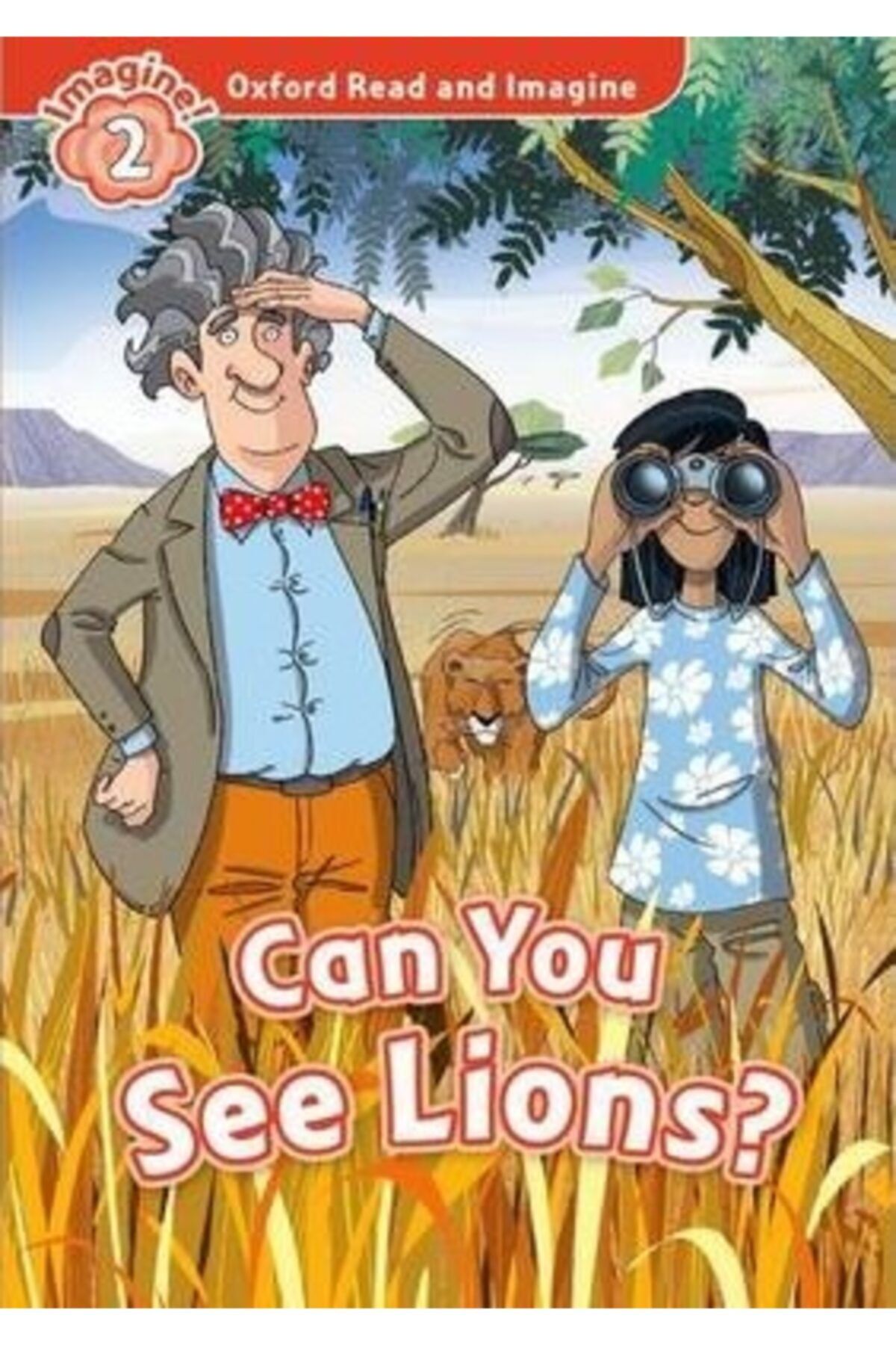OXFORD UNIVERSITY PRESS Oxford Orı: Level 2:: Can You See Lions  Audio Cd Pack