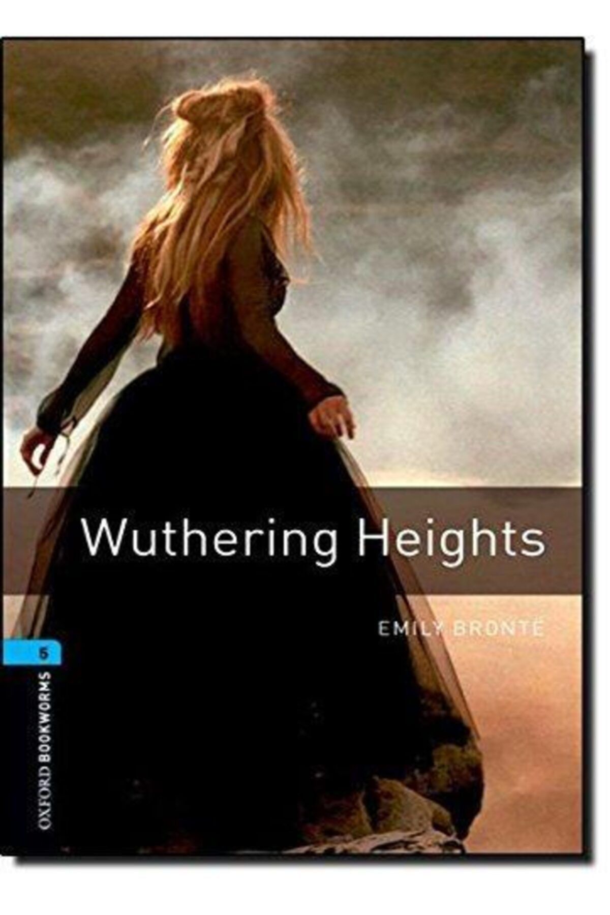 OXFORD UNIVERSITY PRESS Oxford Obwl 5:wutherıng Heıghts
