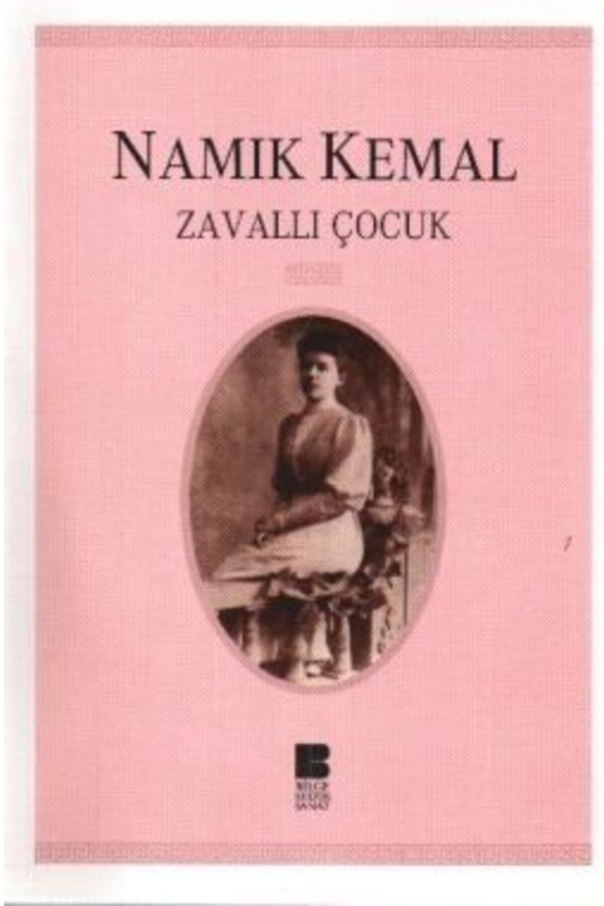 Bilge Kültür Sanat Zavallı Çocuk