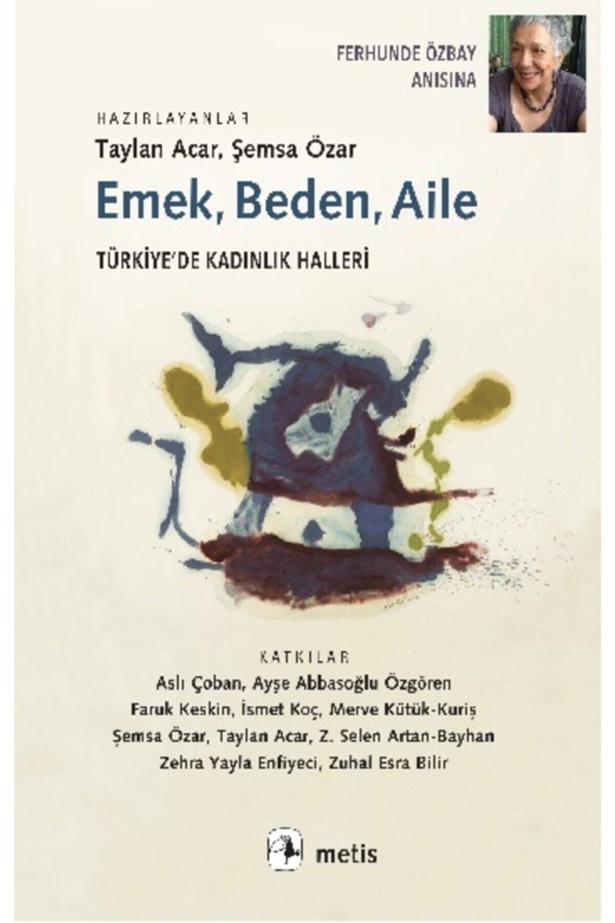 Metis Yayınları Emek, Beden, Aile