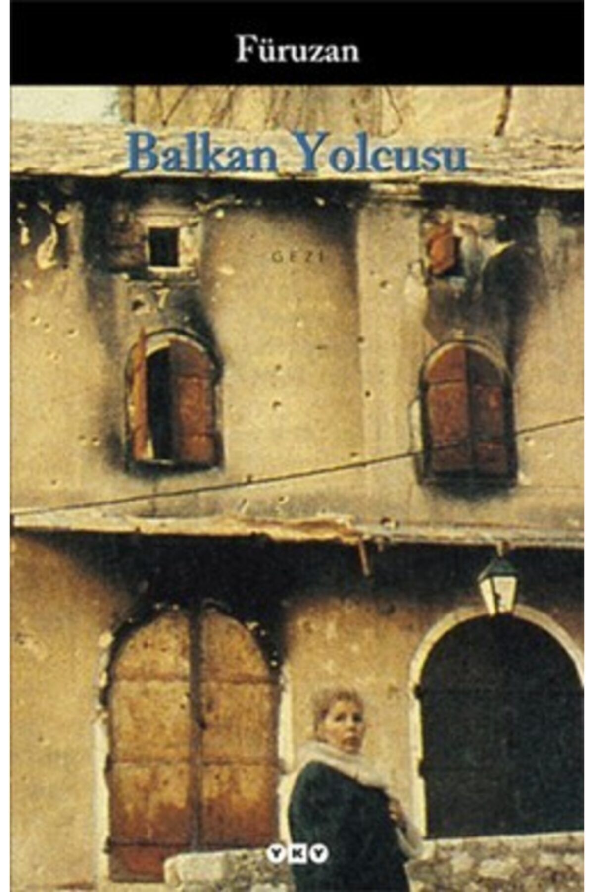 Yapı Kredi Yayınları Balkan Yolcusu