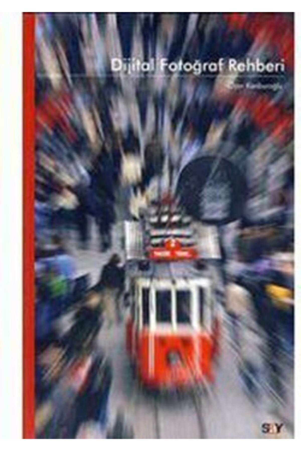 Say Yayınları Dijital Fotoğraf Rehberi