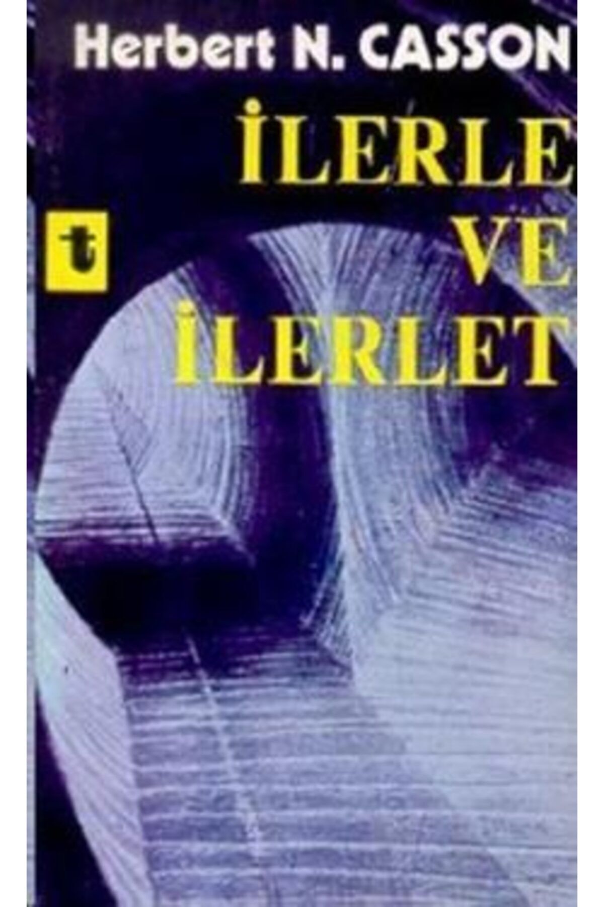 Toker Yayınları Ilerle Ve Ilerlet
