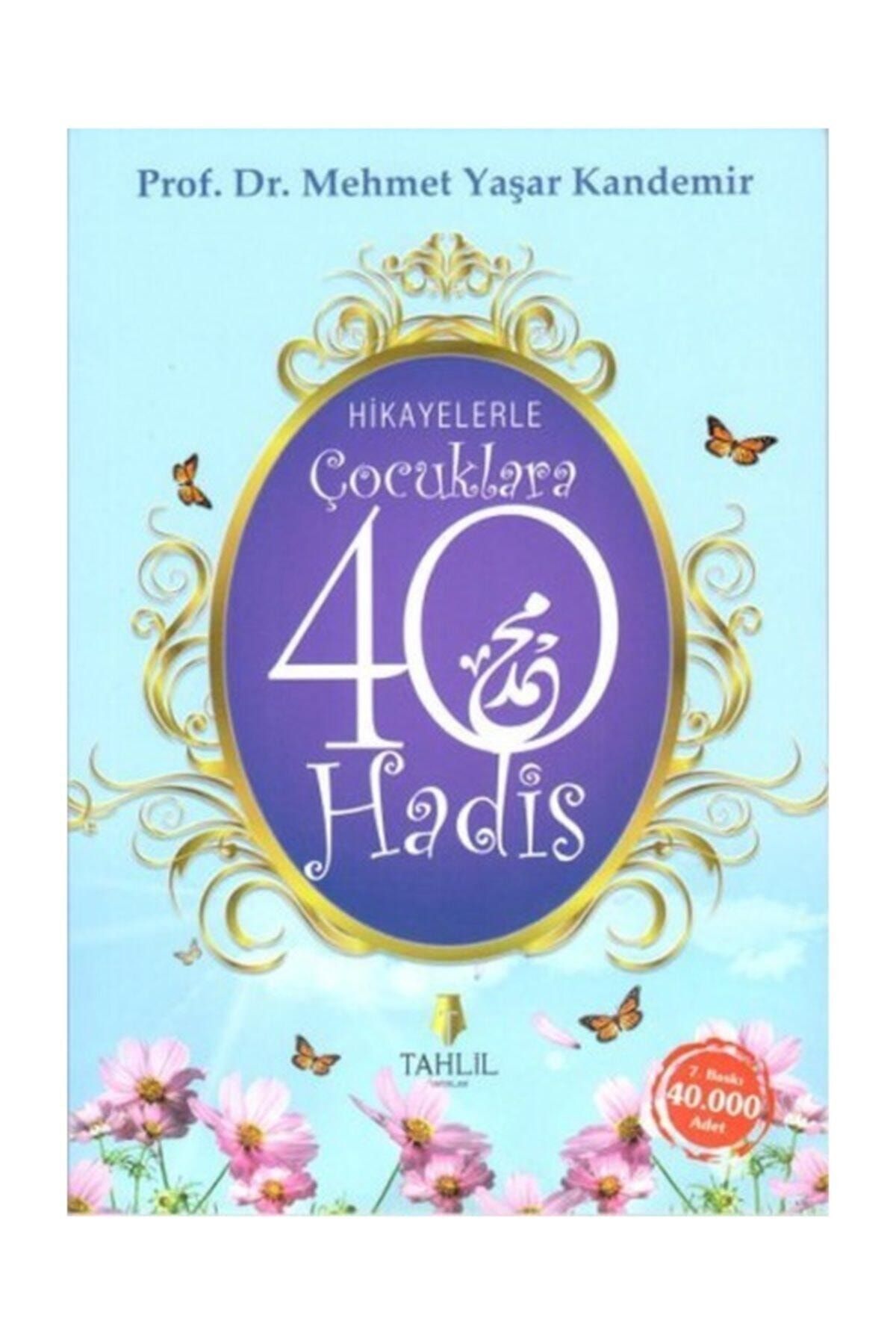 Tahlil Yayınları Hikayelerle Çocuklara 40 Hadis