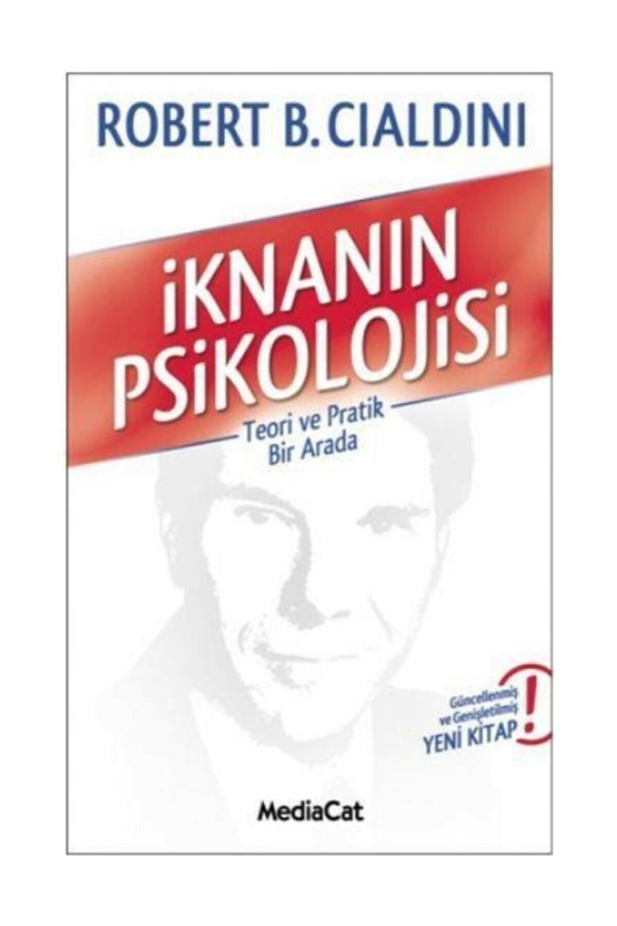 MediaCat Kitapları Iknanın Psikolojisi Robert B. Cialdini