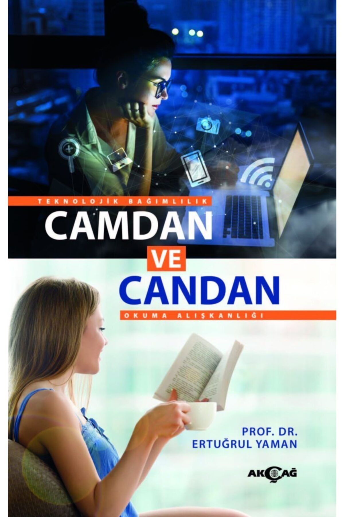 Akçağ Yayınları 9786053425663 Camdan Ve Candan-ertuğrul Yaman