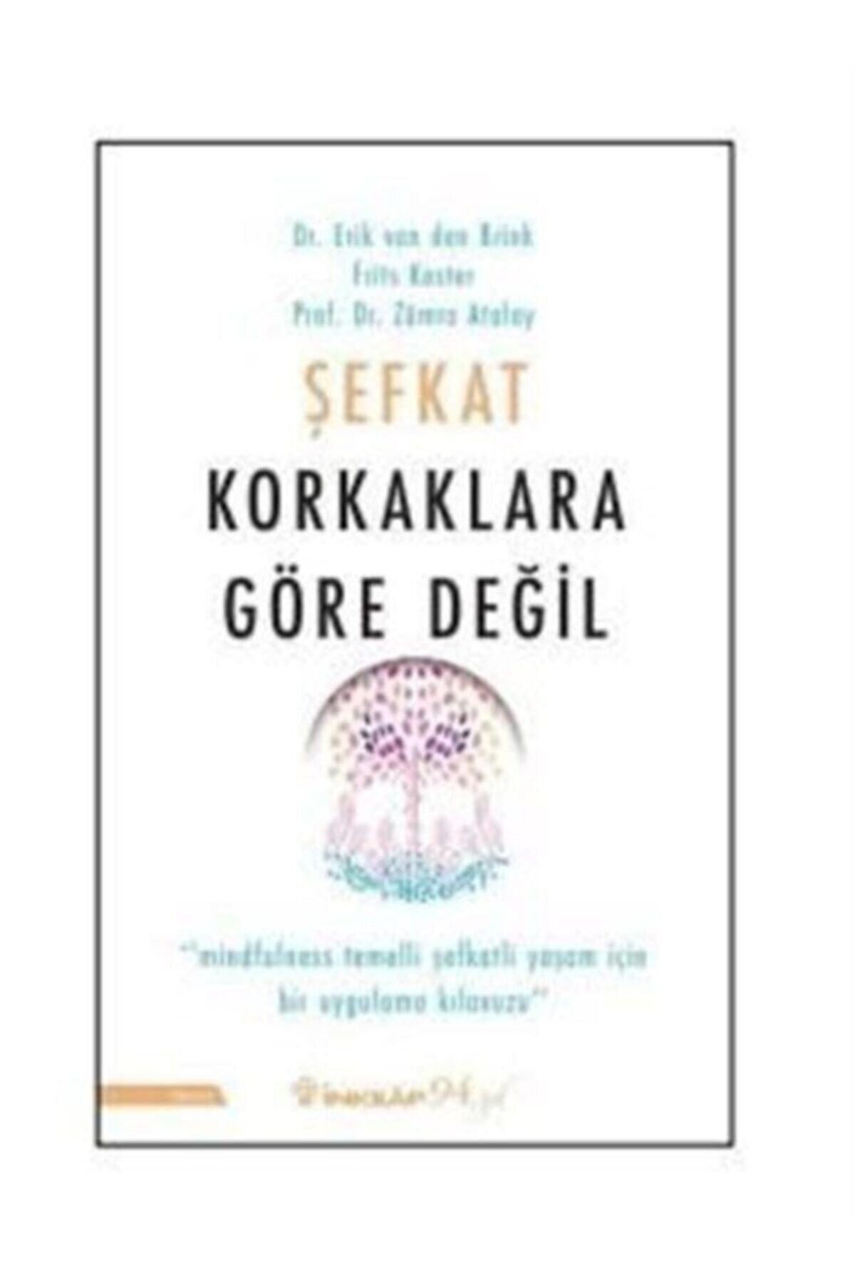 İnkılap Kitabevi Şefkat Korkaklara Göre Değil