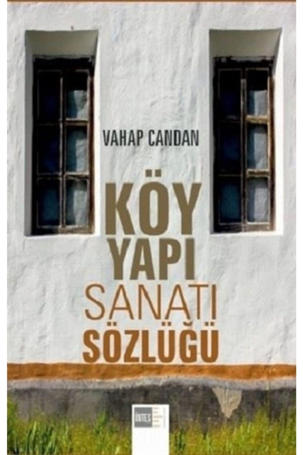 Nobel Akademik Yayıncılık Köy Yapı Sanatı Sözlüğü