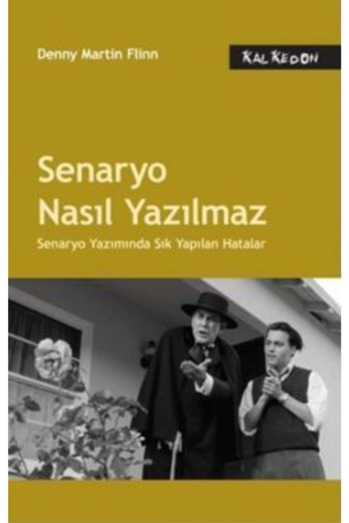 Kalkedon Yayıncılık Senaryo Nasıl Yazılmaz