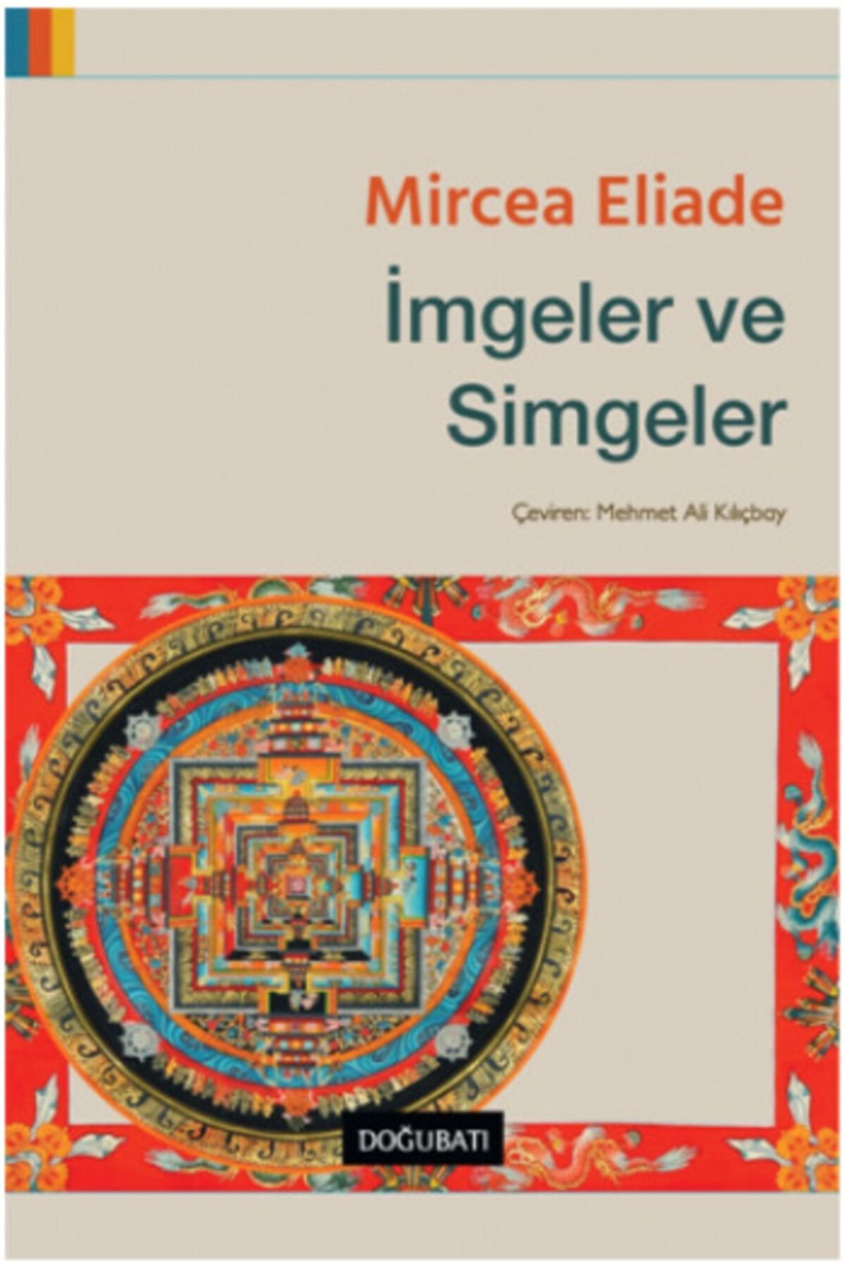 Doğu Batı Yayınları Imgeler Ve Simgeler