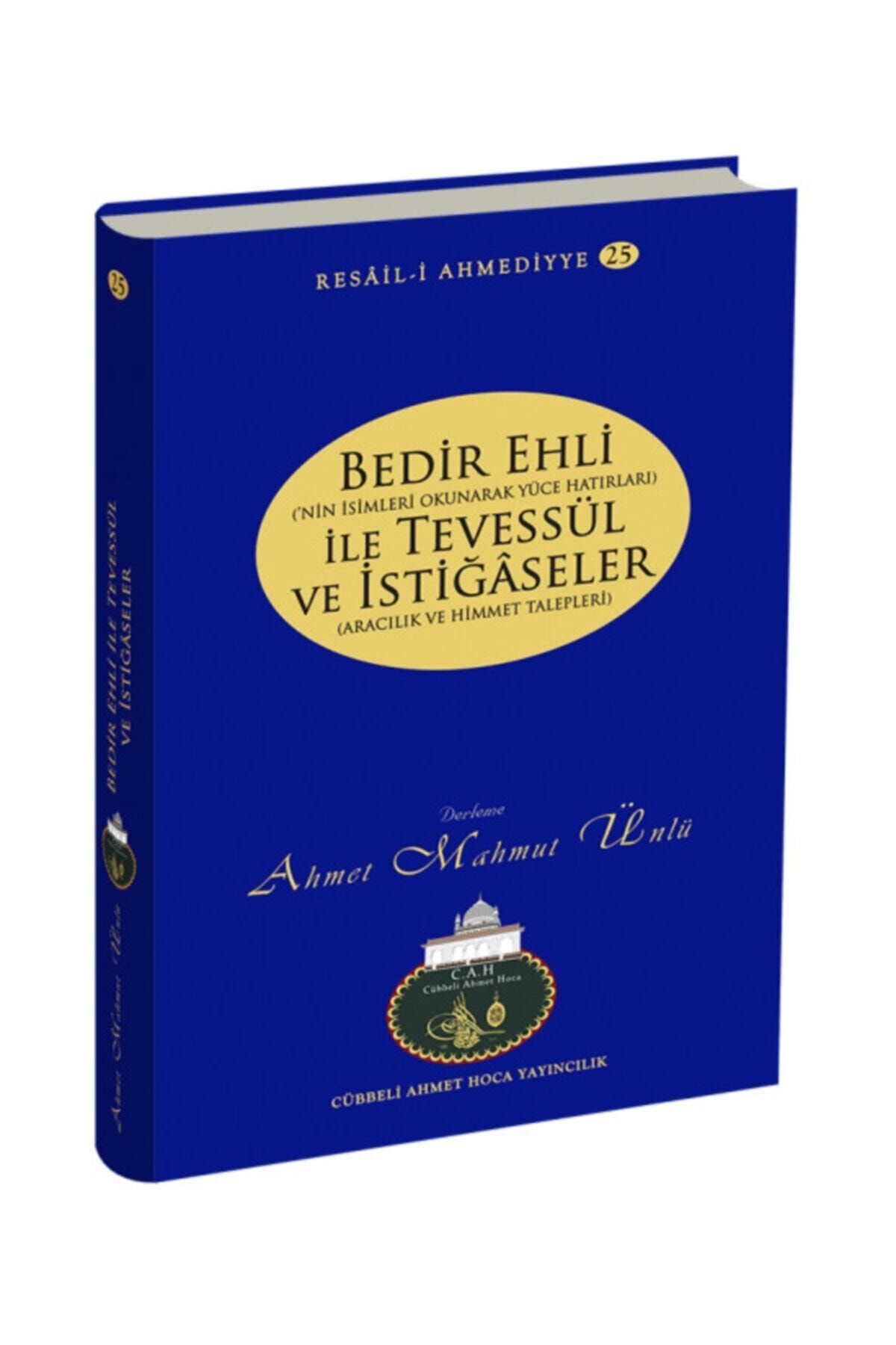 Cübbeli Ahmet Hoca Yayıncılık Bedir Ehli Ile Tevessül Ve Istiğaseler