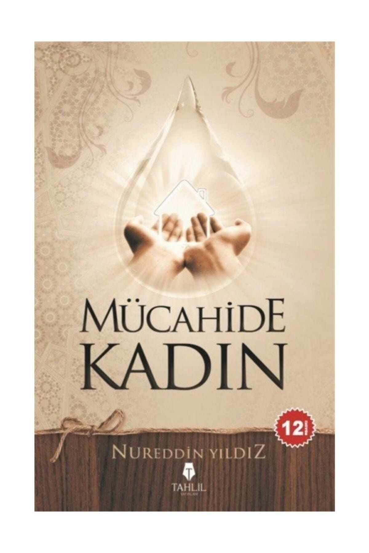 Tahlil Yayınları Mücahide Kadın