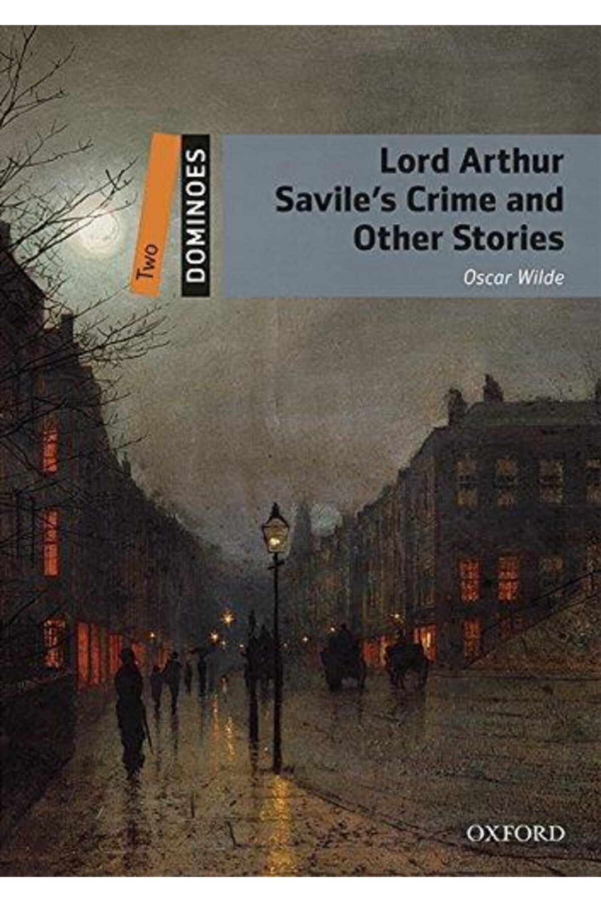 OXFORD UNIVERSITY PRESS Oxford Dom 2:lord Arthur Savıles Mp3