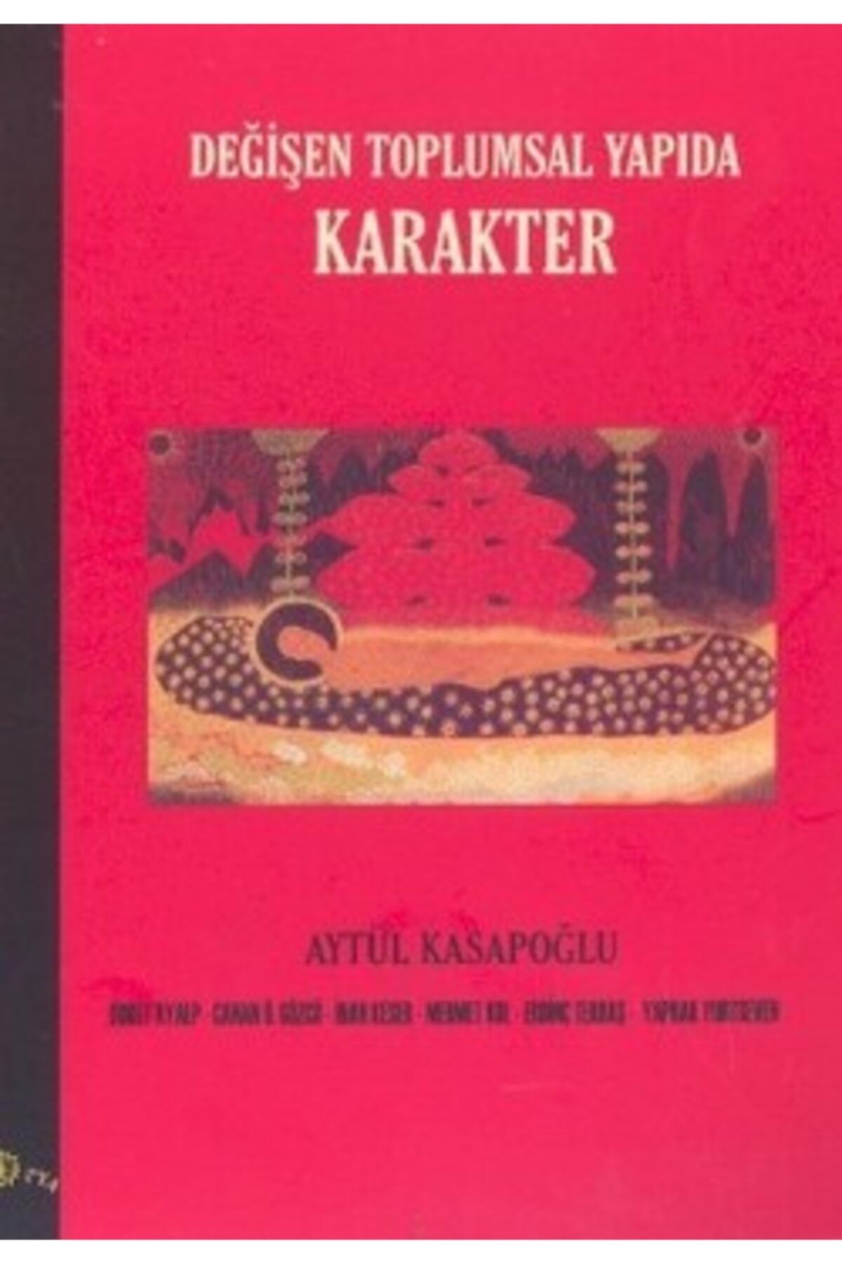 Ütopya Yayınevi Değişen Toplumsal Yapıda Karakter