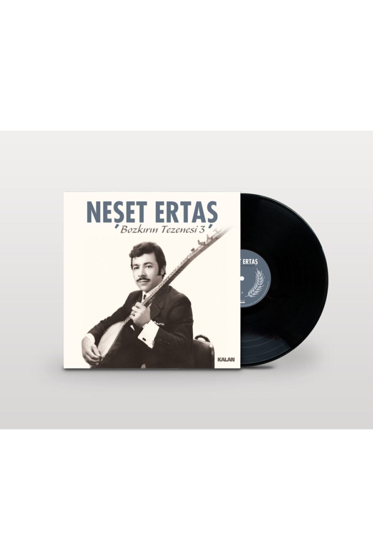 Kalan Müzik Neşet Ertaş - Bozkırın Tezenesi - 3 / Lp