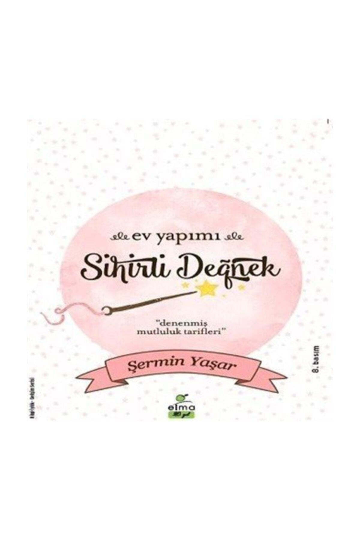 Elma Yayınları Ev Yapımı Sihirli Değnek - Şermin Çarkacı 9786055286965
