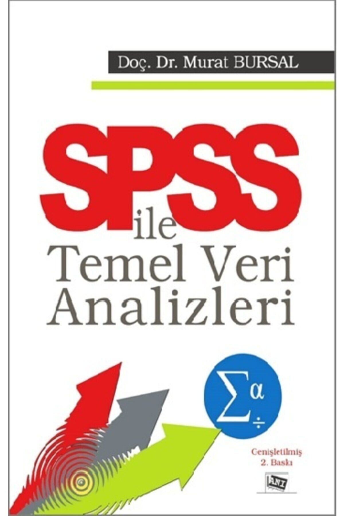 Anı Yayıncılık Spss Ile Temel Veri Analizleri