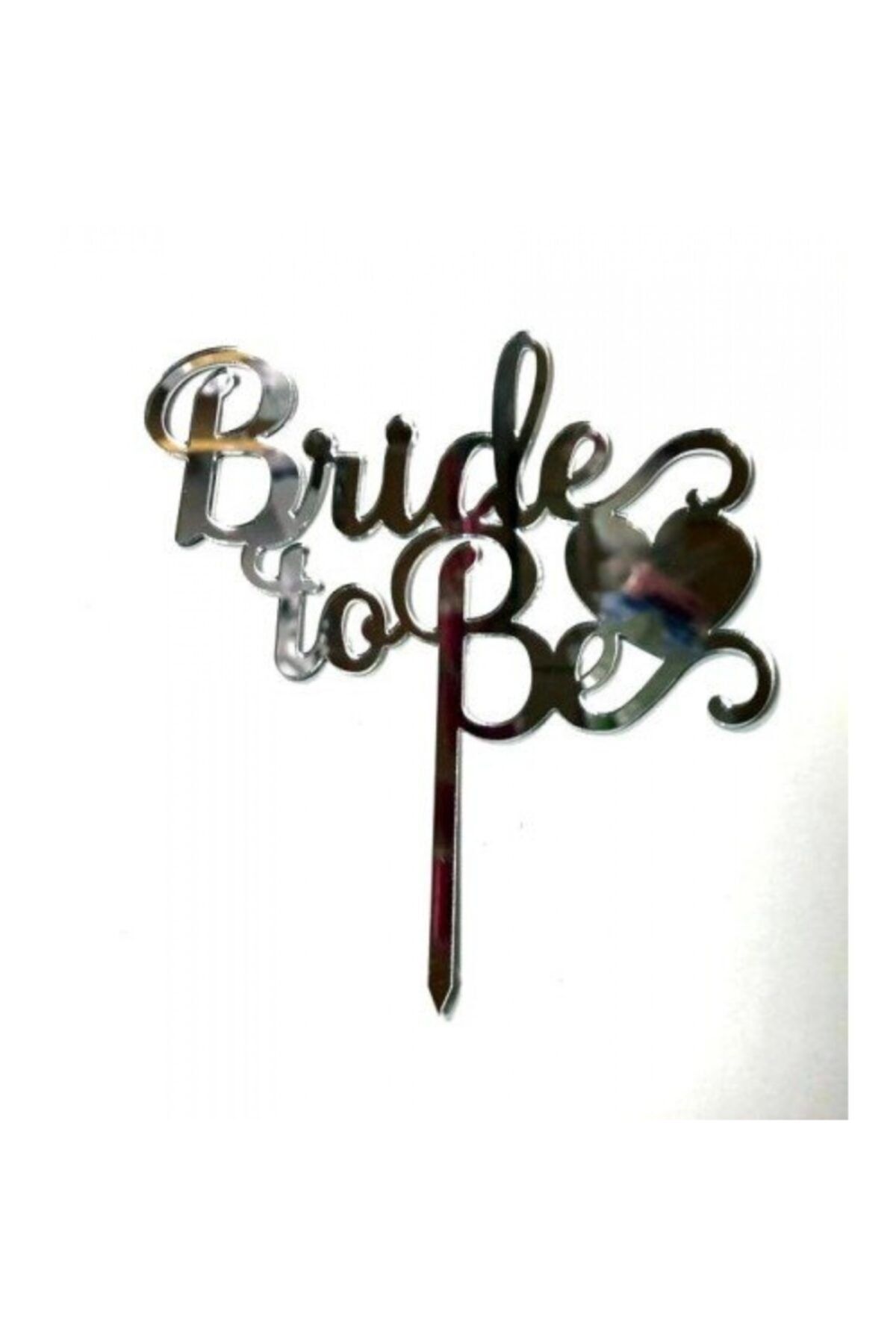 NO NAME Bride To Be Gümüş Pleksi