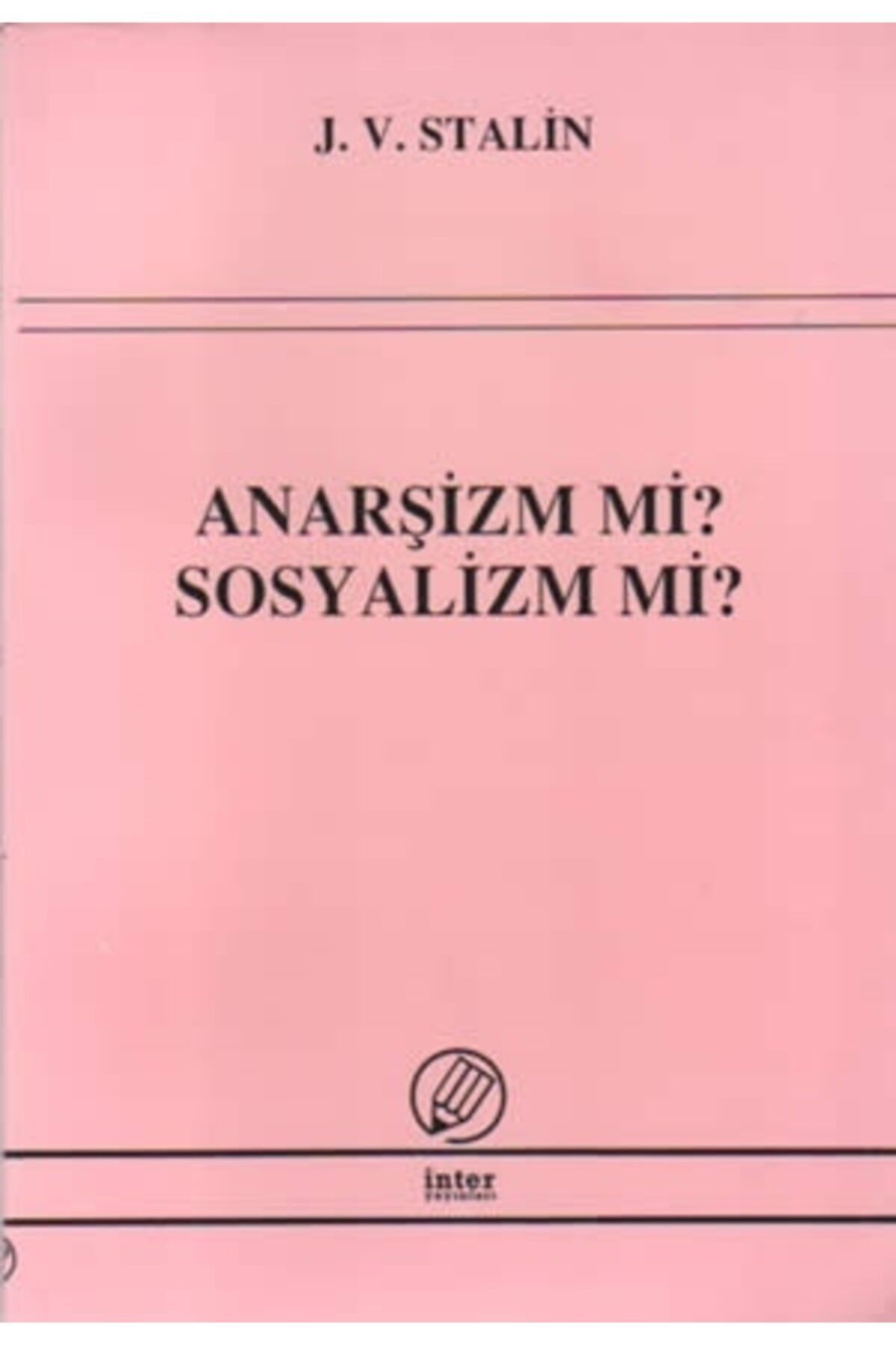 İnter Yayınları Anarşizm Mı  Sosyalizm Mi
