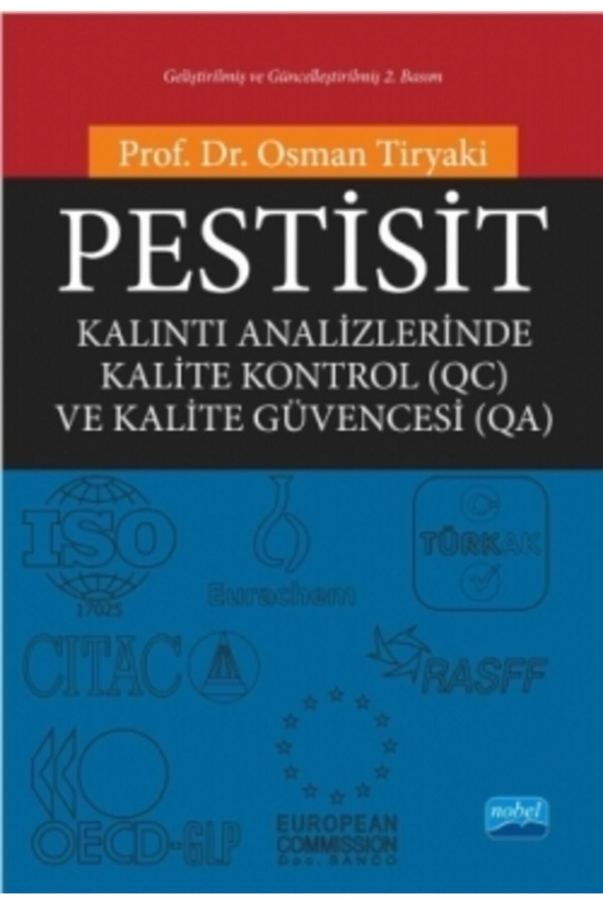 Nobel Akademik Yayıncılık Pestisit Kalıntı Analizlerinde Kalite Kontrol (qc) Ve Kalite Güvencesi (qa)