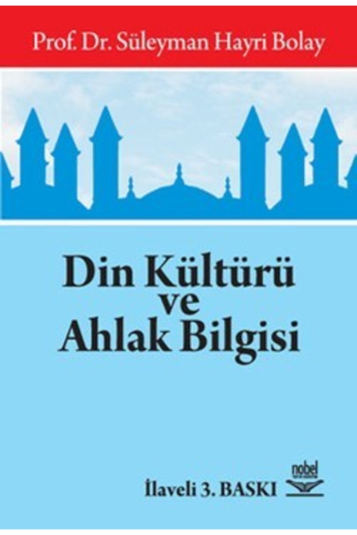 Nobel Akademik Yayıncılık Din Kültürü Ve Ahlak Bilgisi