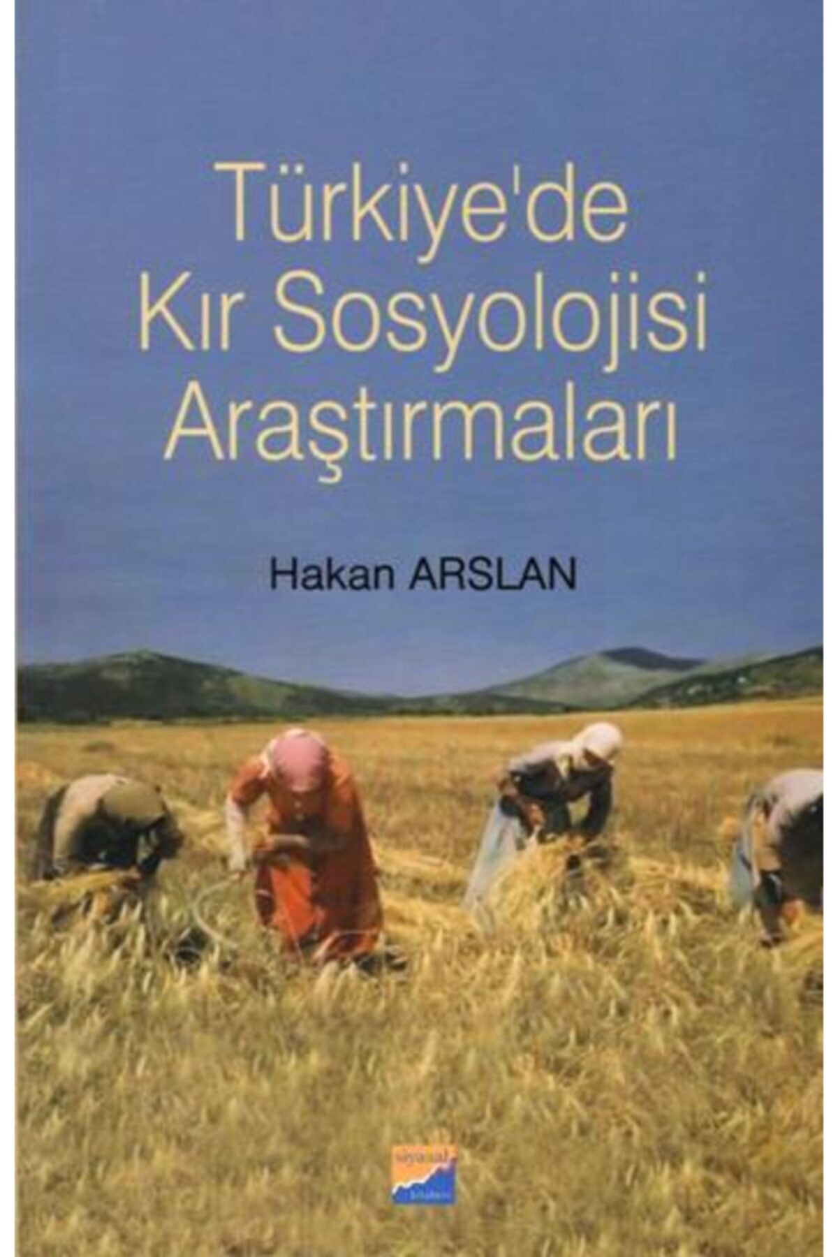 Siyasal Kitabevi Türkiye'de Kır Sosyolojisi Araştırmaları