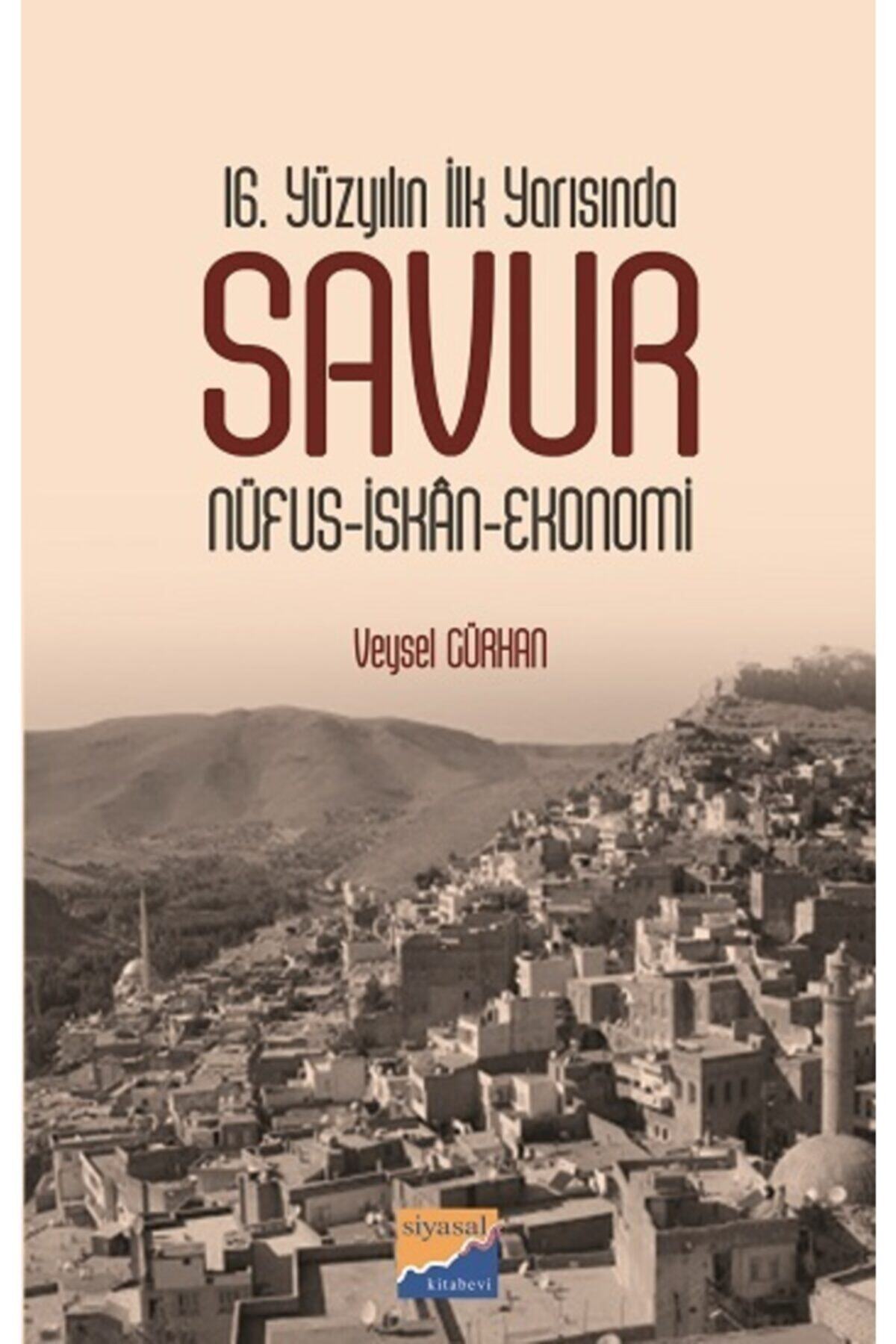Siyasal Kitabevi Savur Nüfus - Iskan - Ekonomi