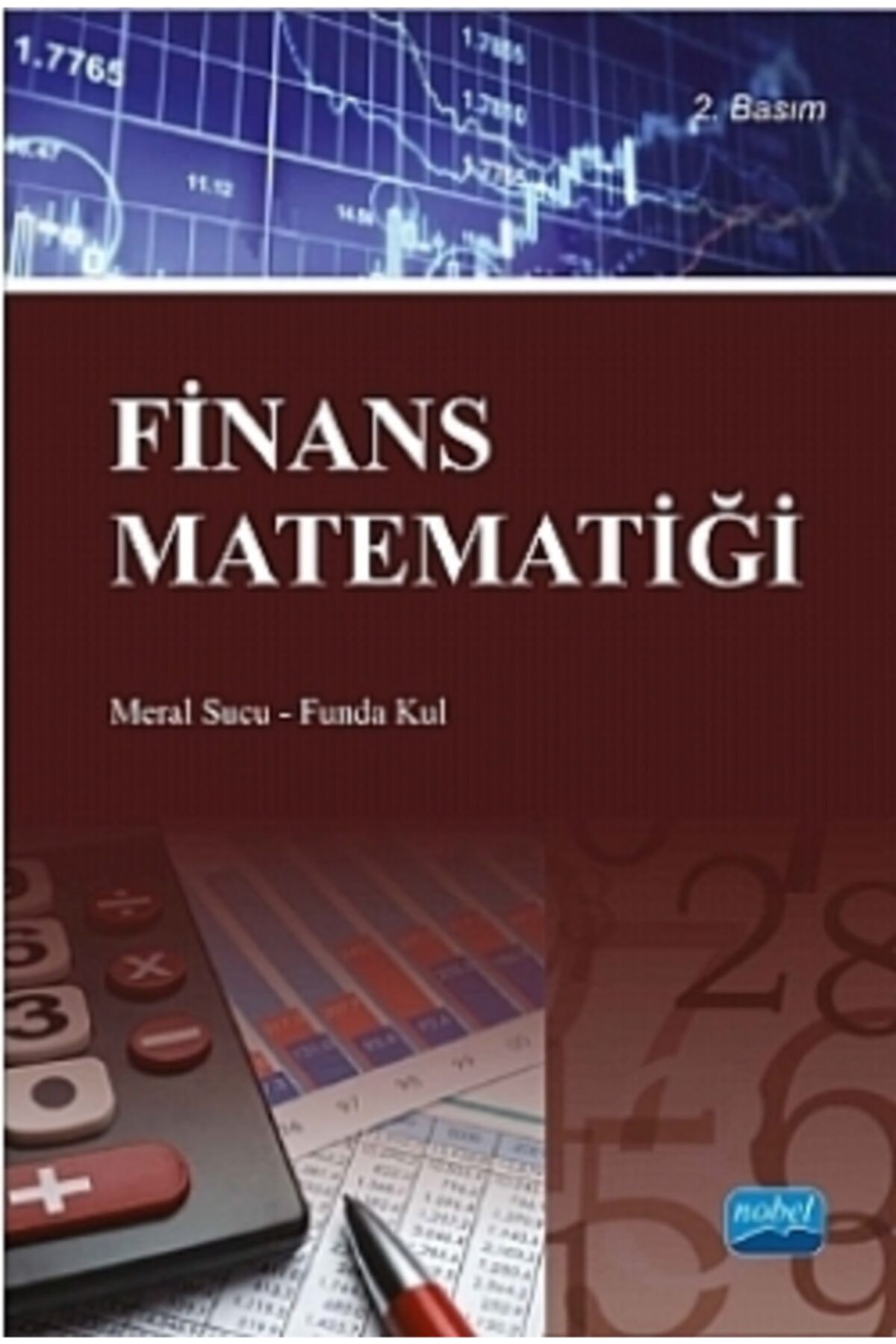 Nobel Akademik Yayıncılık Finans Matematiği