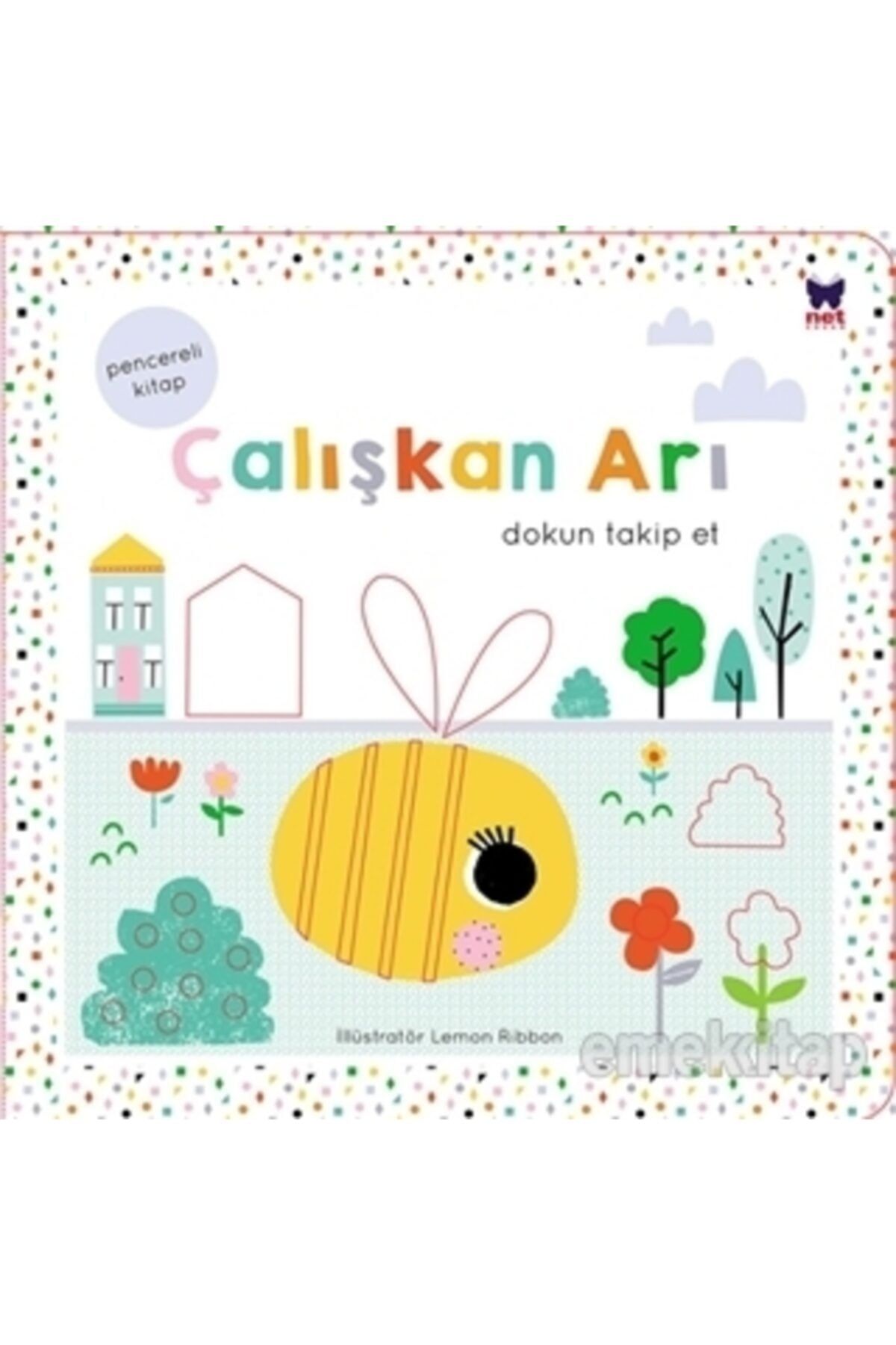 Net Çocuk Yayınları Çalışkan Arı - Dokun Takip Et