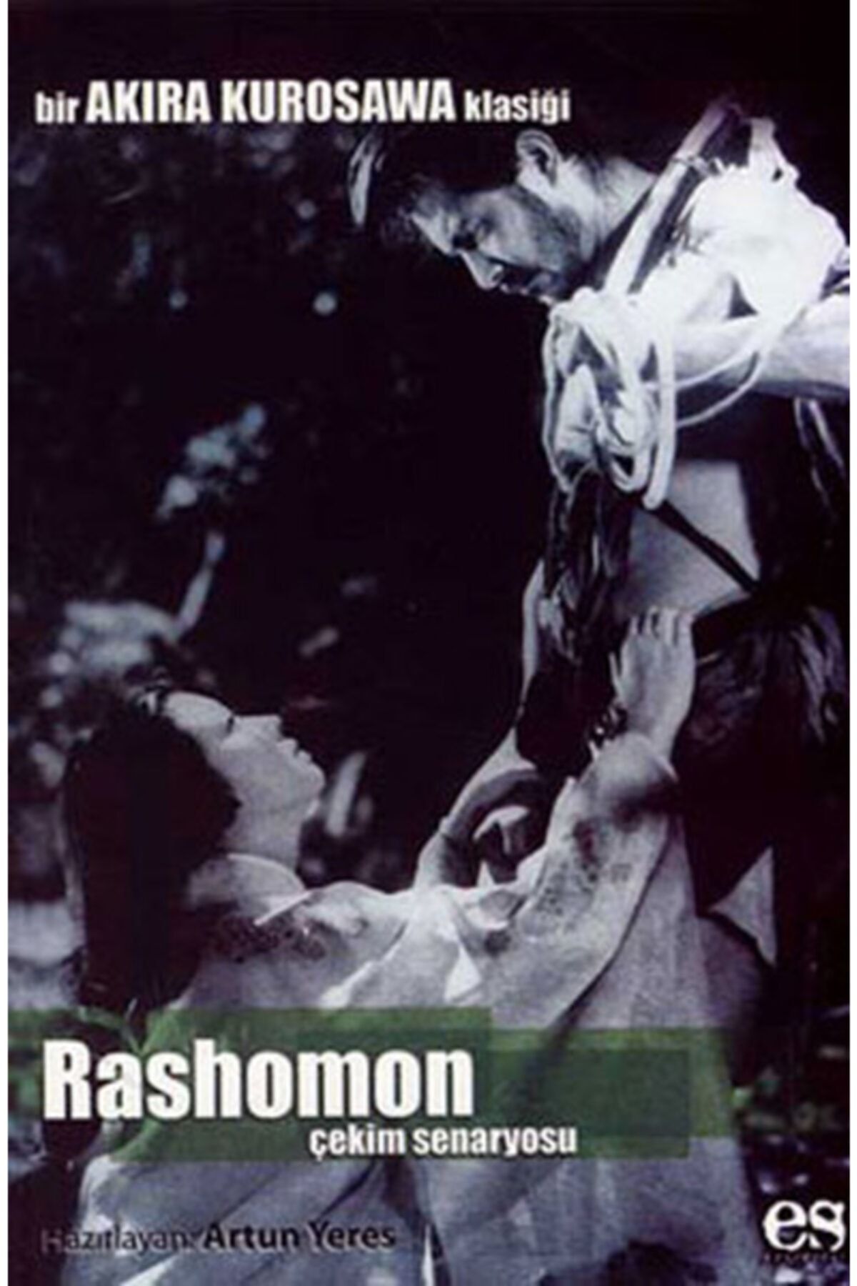 Es Yayınları Rashomon Çekim Senaryosu (türkçe Kitap)