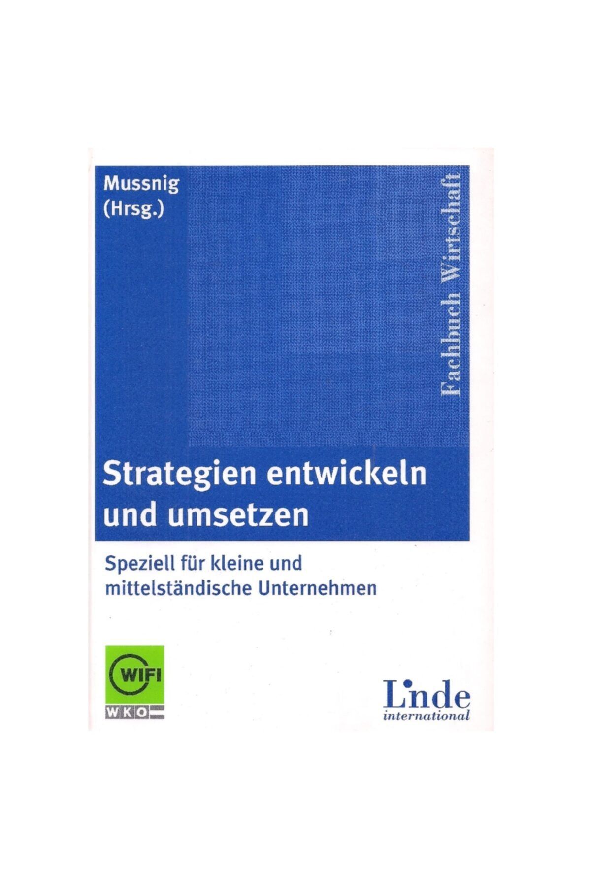 Kişisel Yayınlar Strategien Entwickeln Und Umsetzen - Linde Verlag