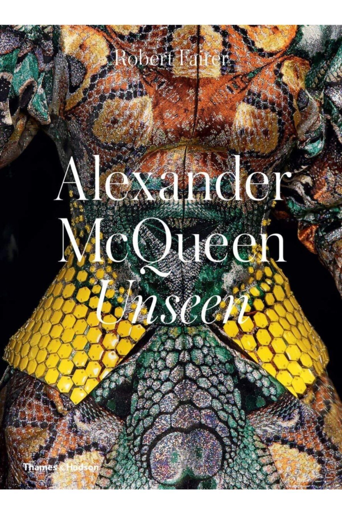 Thames & Hudson Alexander Mcqueen Unseen Hardcover - Kitap