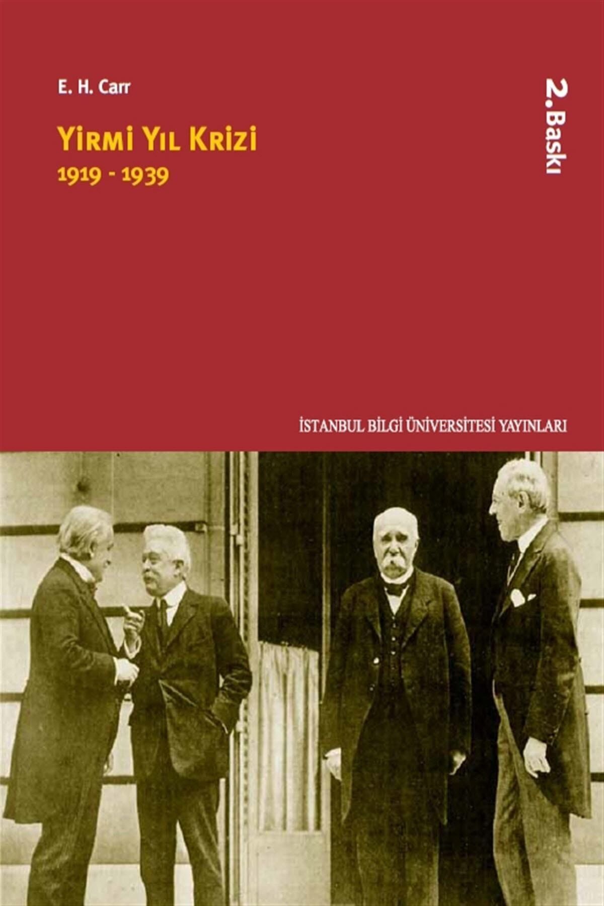 İstanbul Bilgi Üniversitesi Yayınları Yirmi Yıl Krizi 1919 1939