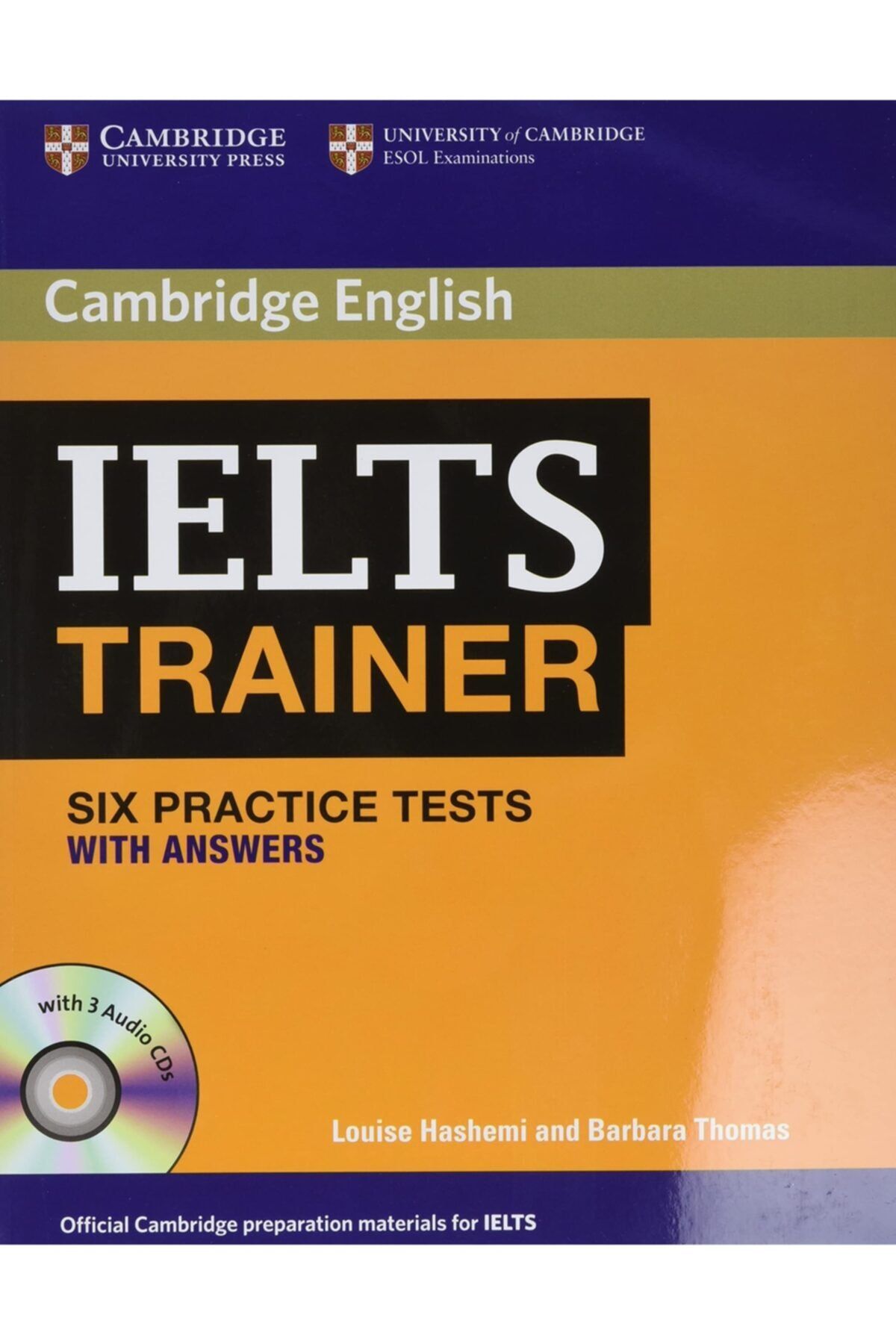 CAMBRO Hashemi, L: Ielts Trainer Six Practice Tests With Answers