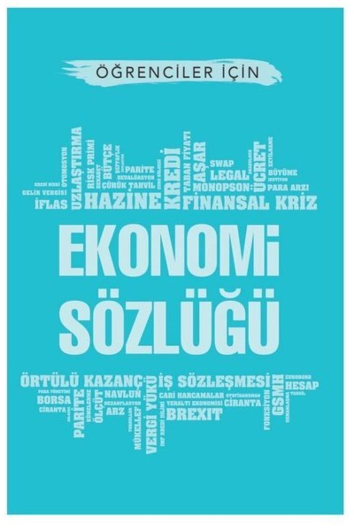 Dünya Eko Öğrenciler Için Ekonomi Sözlüğü