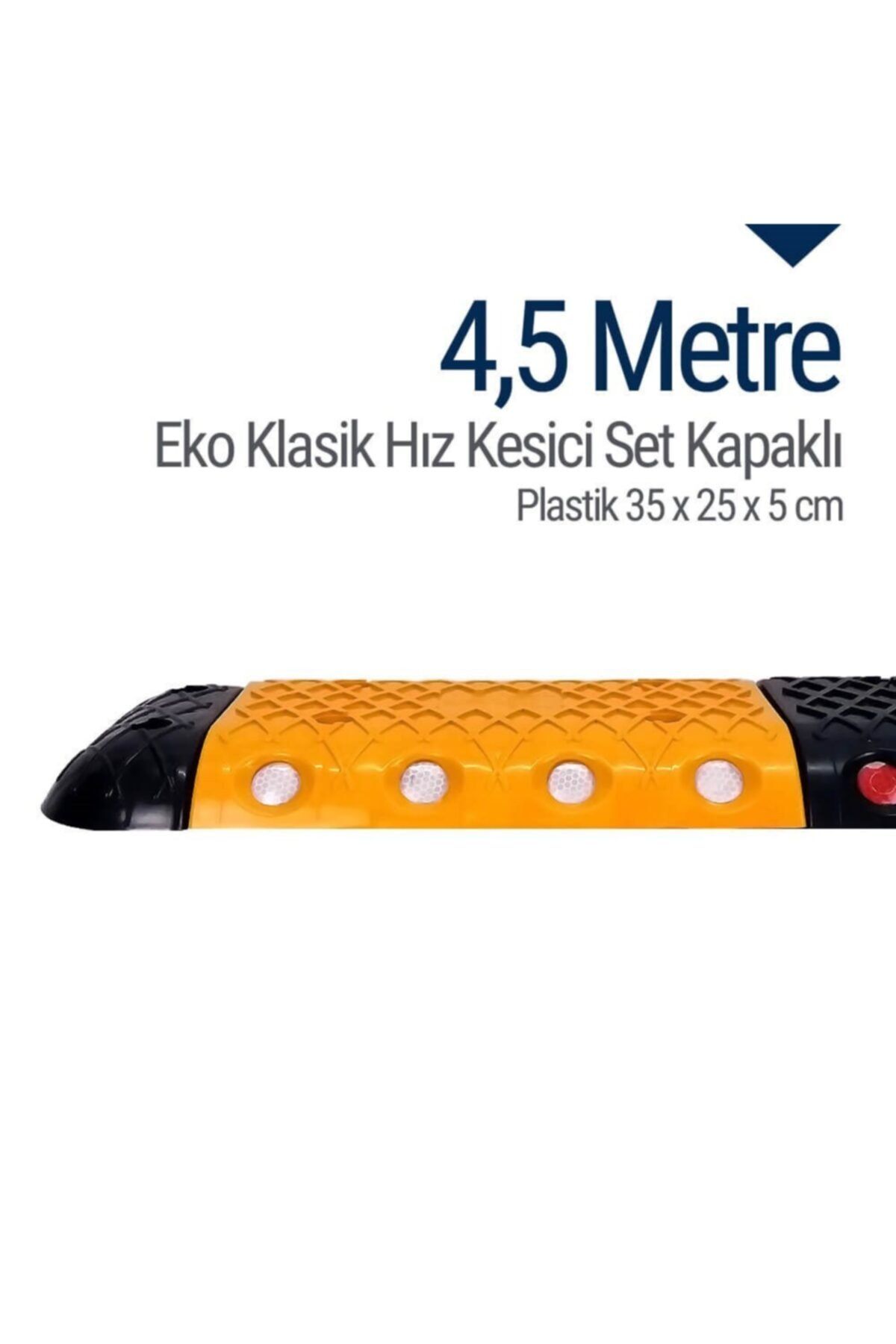 İleri Trafik Eko Klasik Hız Kesici Set Kapaklı Plastik, Yol Kasisi 4,5 Metre