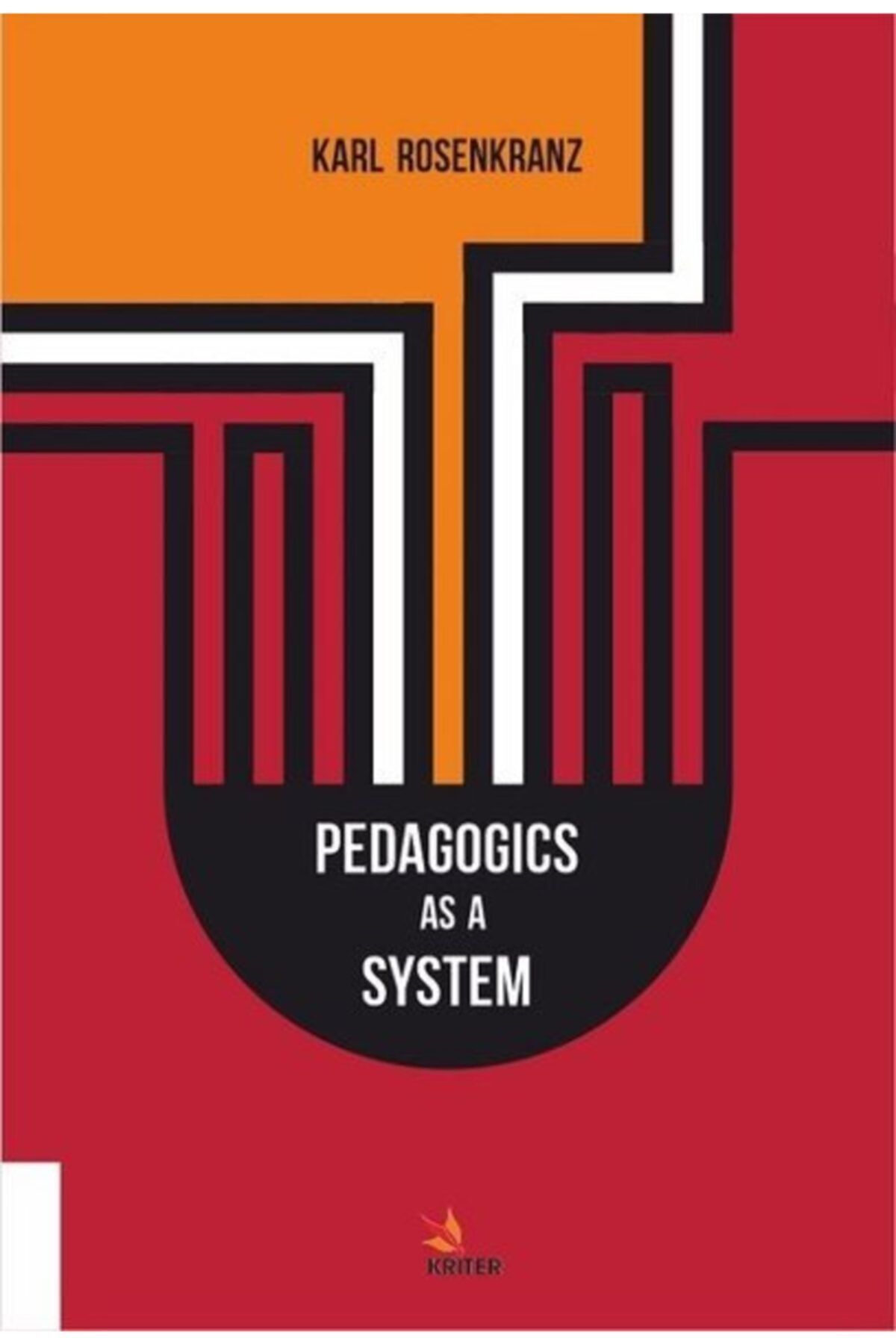 Kriter Pedagogics As A System