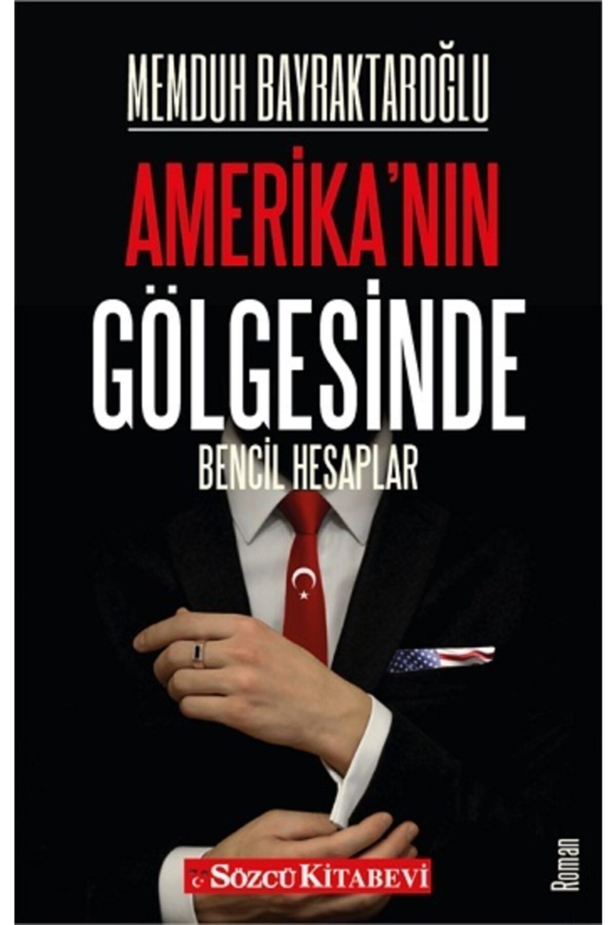 Sözcü Kitabevi Amerika'nın Gölgesinde