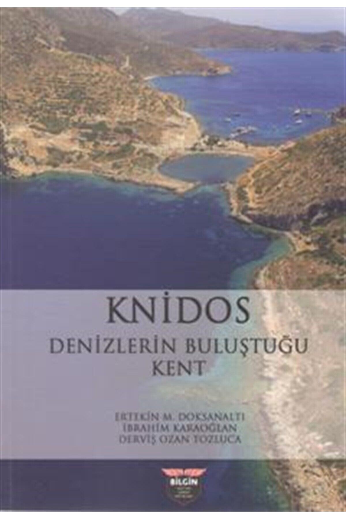 Bilgin Kültür Sanat Knidos Denizlerin Buluştuğu Kent