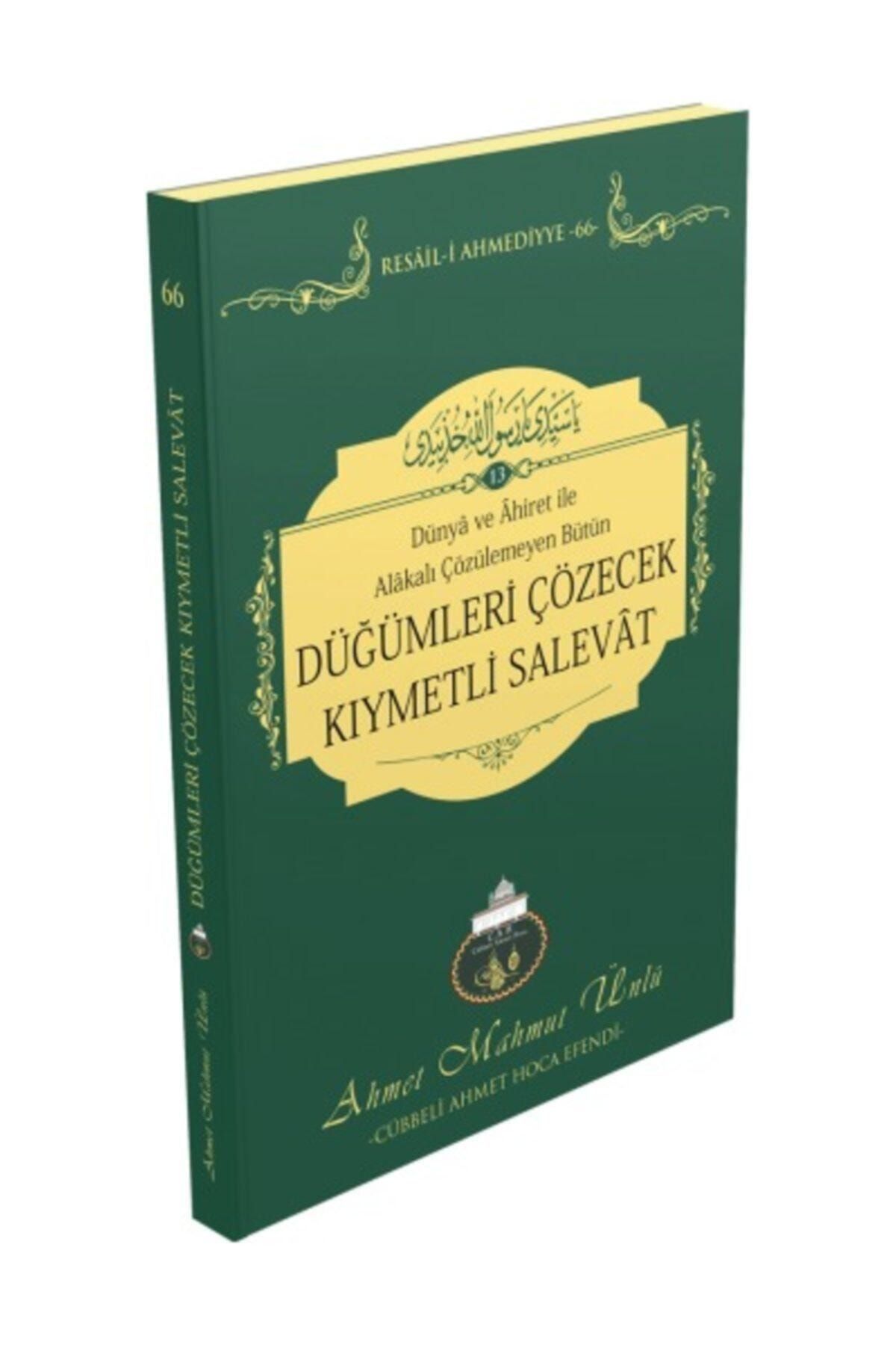 Cübbeli Ahmet Hoca Yayıncılık Düğümleri Çözecek Kıymetli Salevât - Cübbeli Ahmet Hoca