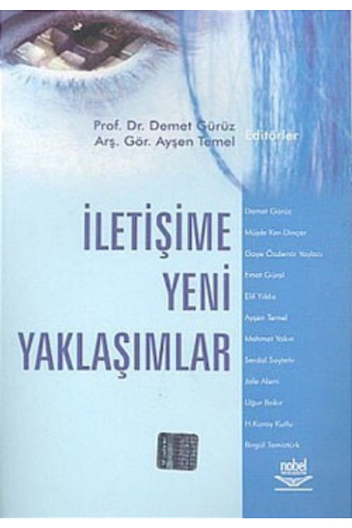 Nobel Akademik Yayıncılık Iletişime Yeni Yaklaşımlar