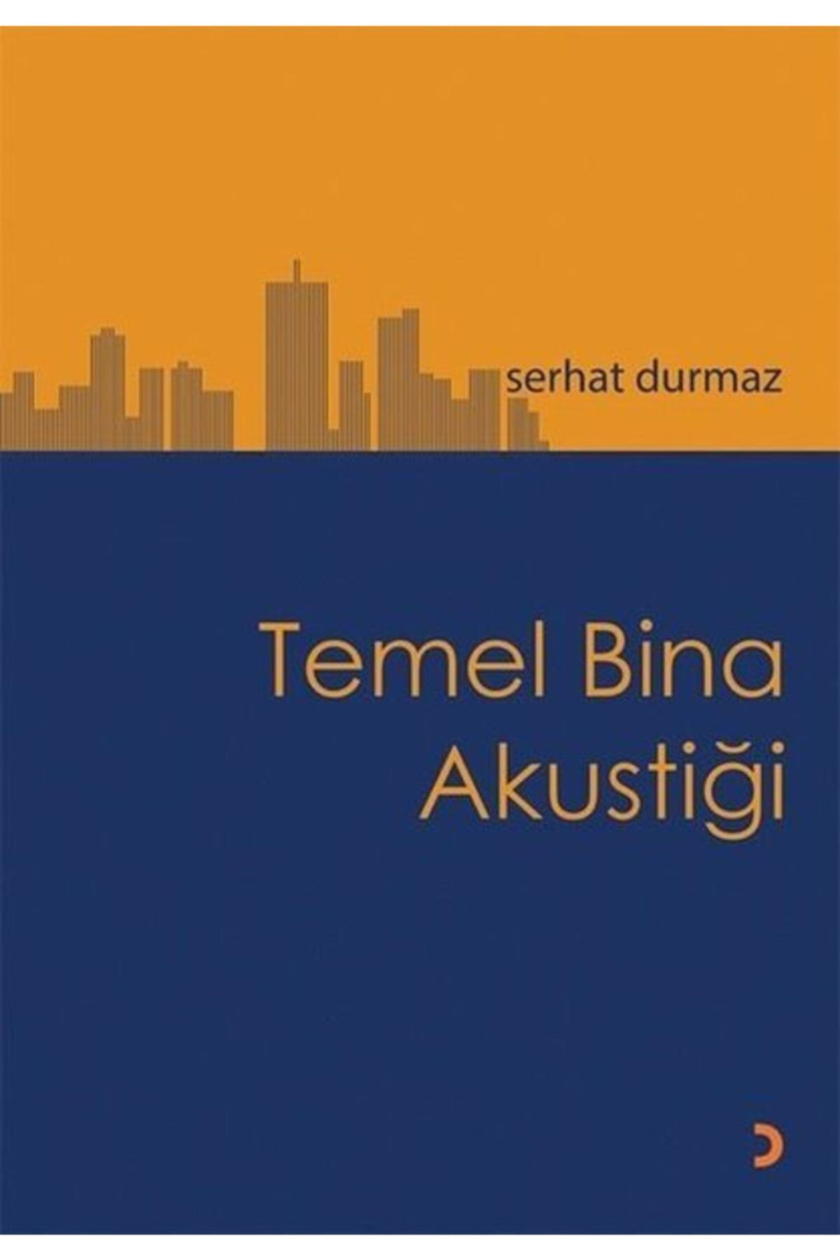 Cinius Temel Bina Akustiği