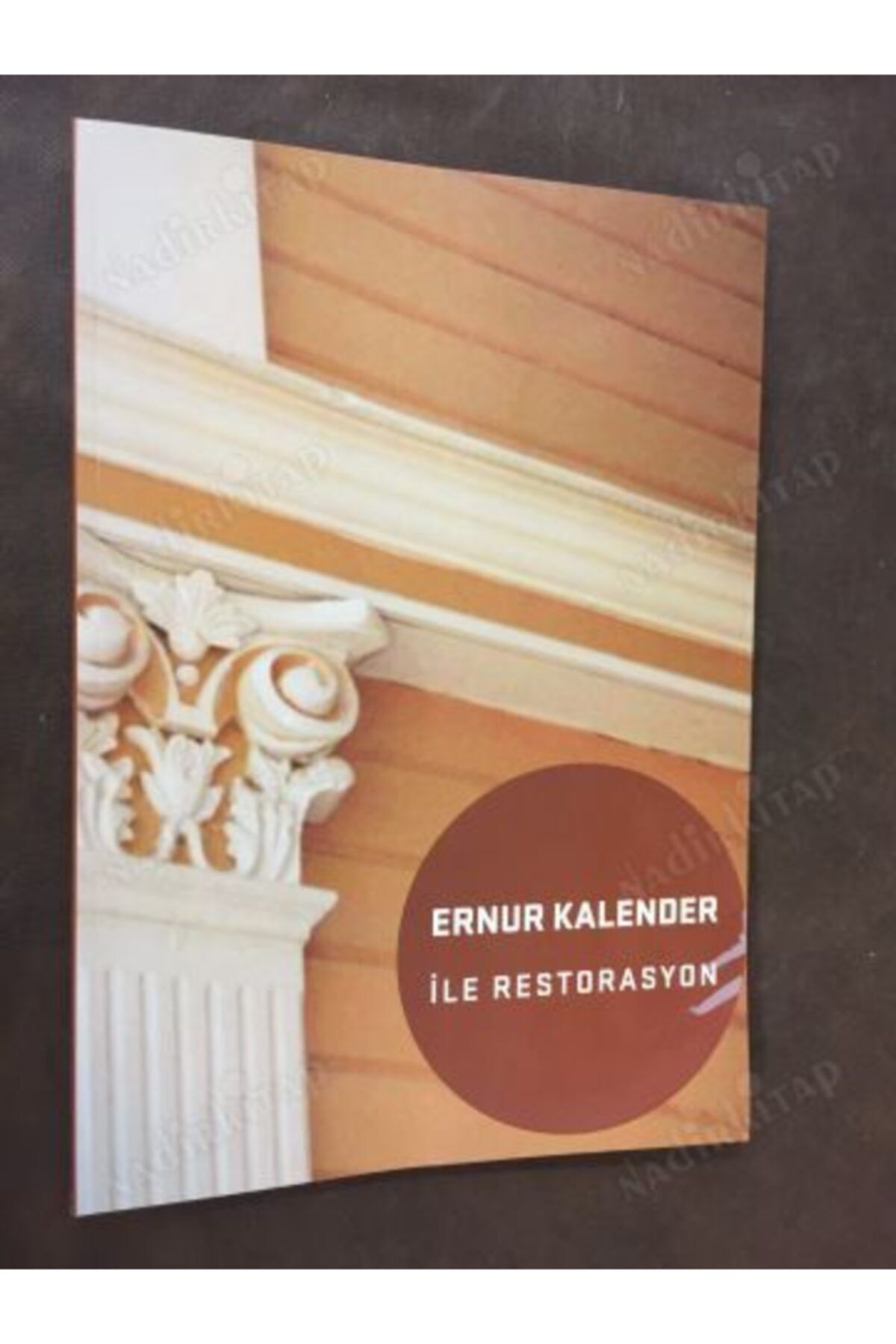 Özlem Ernur Kalender Ile Restorasyon