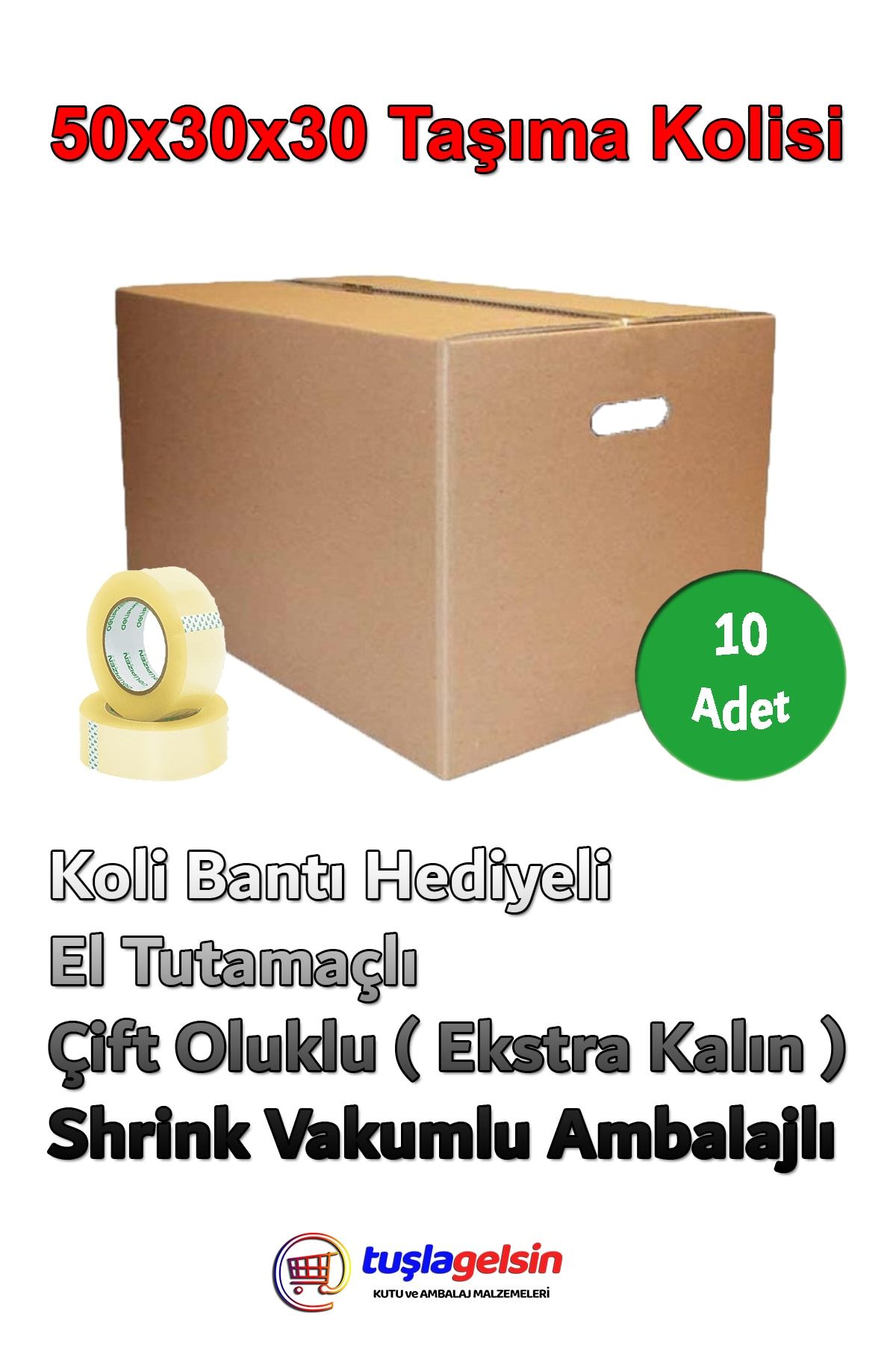 Tuşla Gelsin Çift Oluklu Taşıma Karton Koli Kutu Ambalaj 50x30x30 10 Adet + Koli Bantı