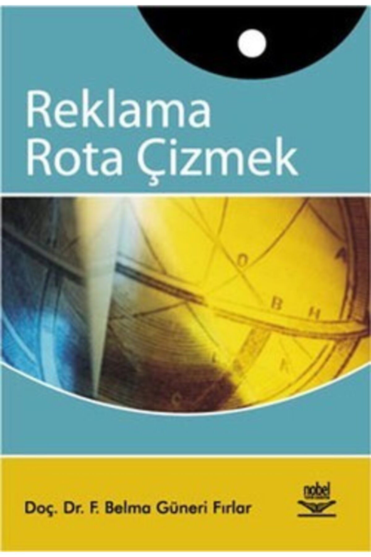 Nobel Akademik Yayıncılık Reklama Rota Çizmek
