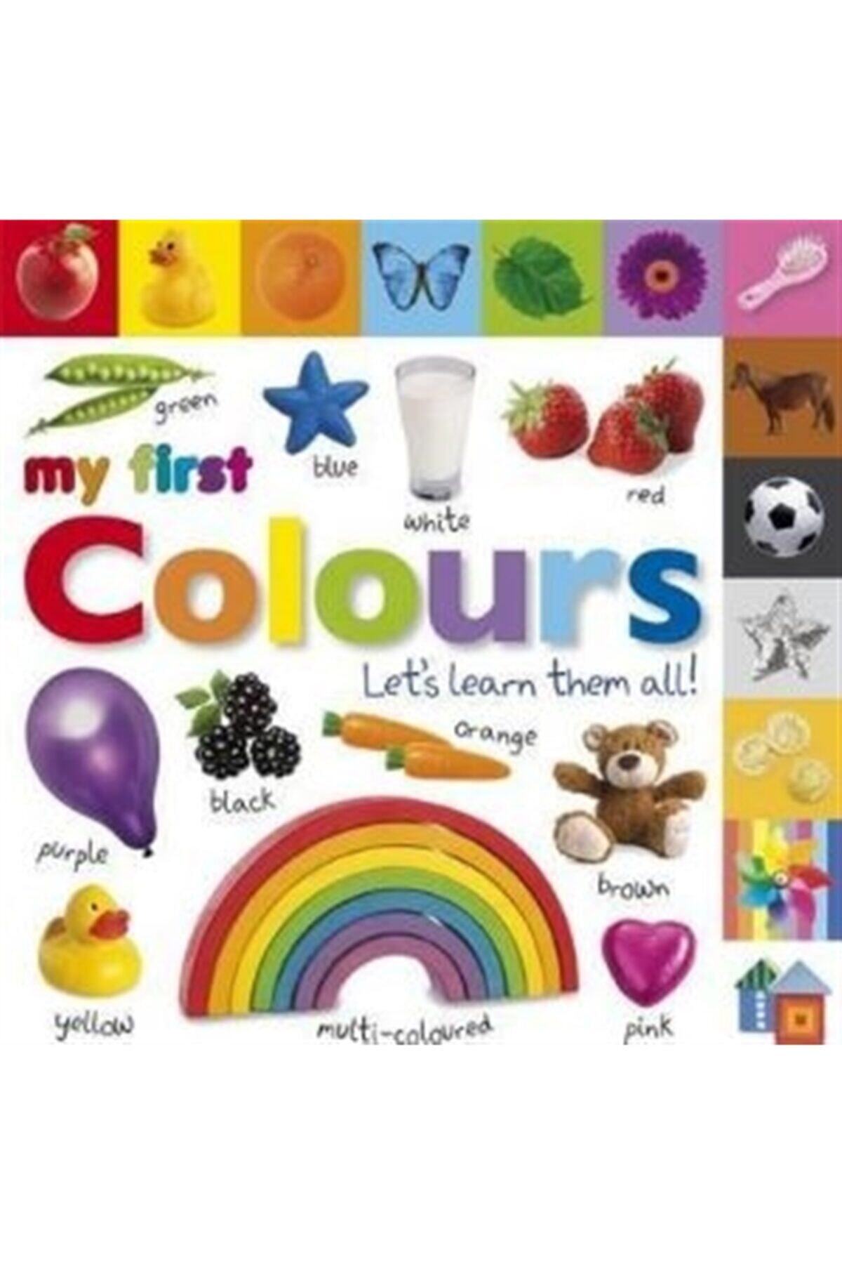 Dorling Kindersley Publisher My First Colours Let's Learn Them All