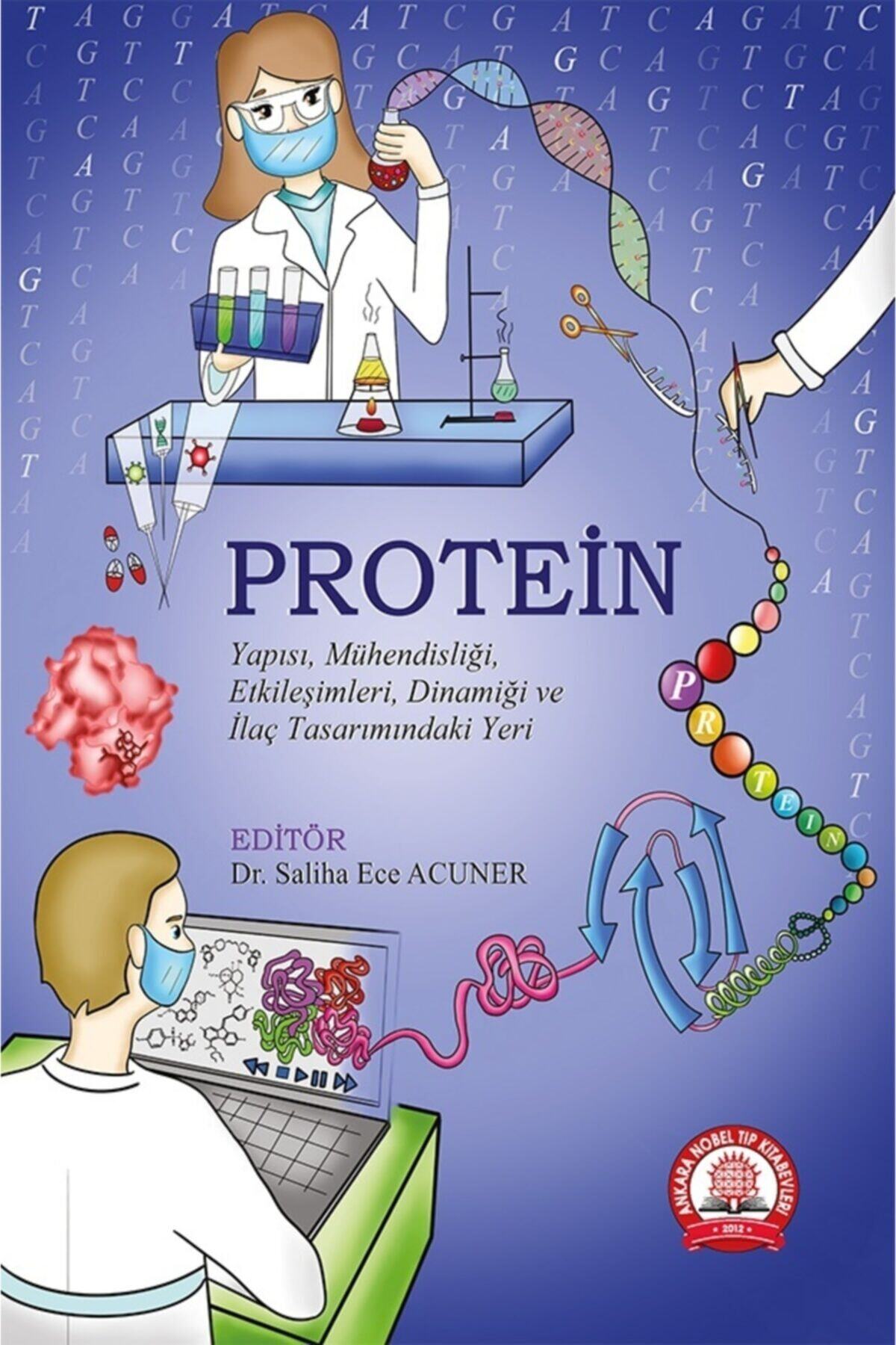 Ankara Nobel Tıp Kitapevleri Protein Yapısı, Mühendisliği, Etkileşimleri