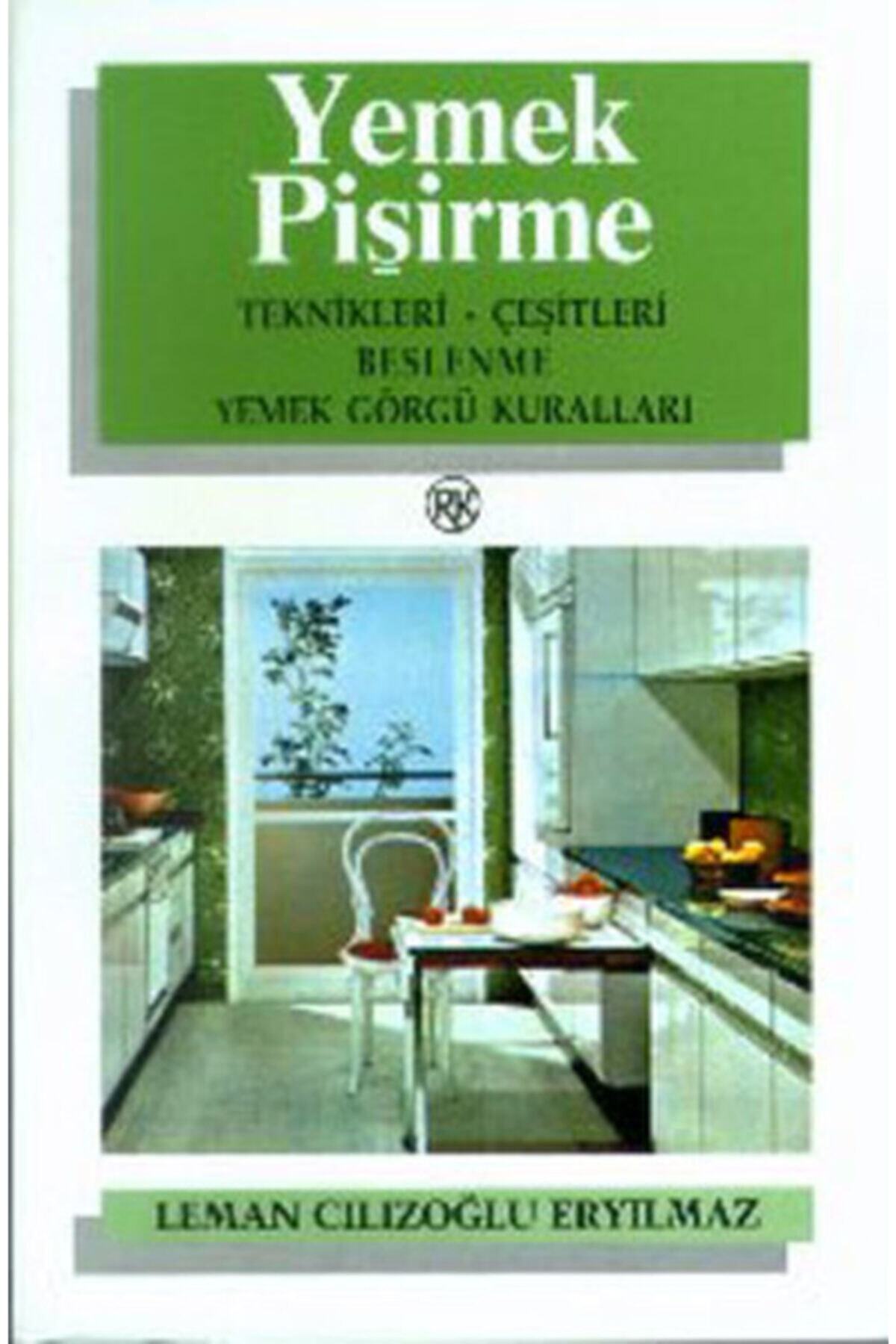 Remzi Kitabevi Yemek Pişirme - Teknikleri