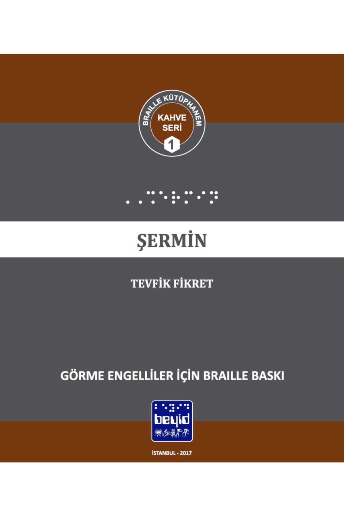 Eyç Görme Engelliler Için Braille Şermin