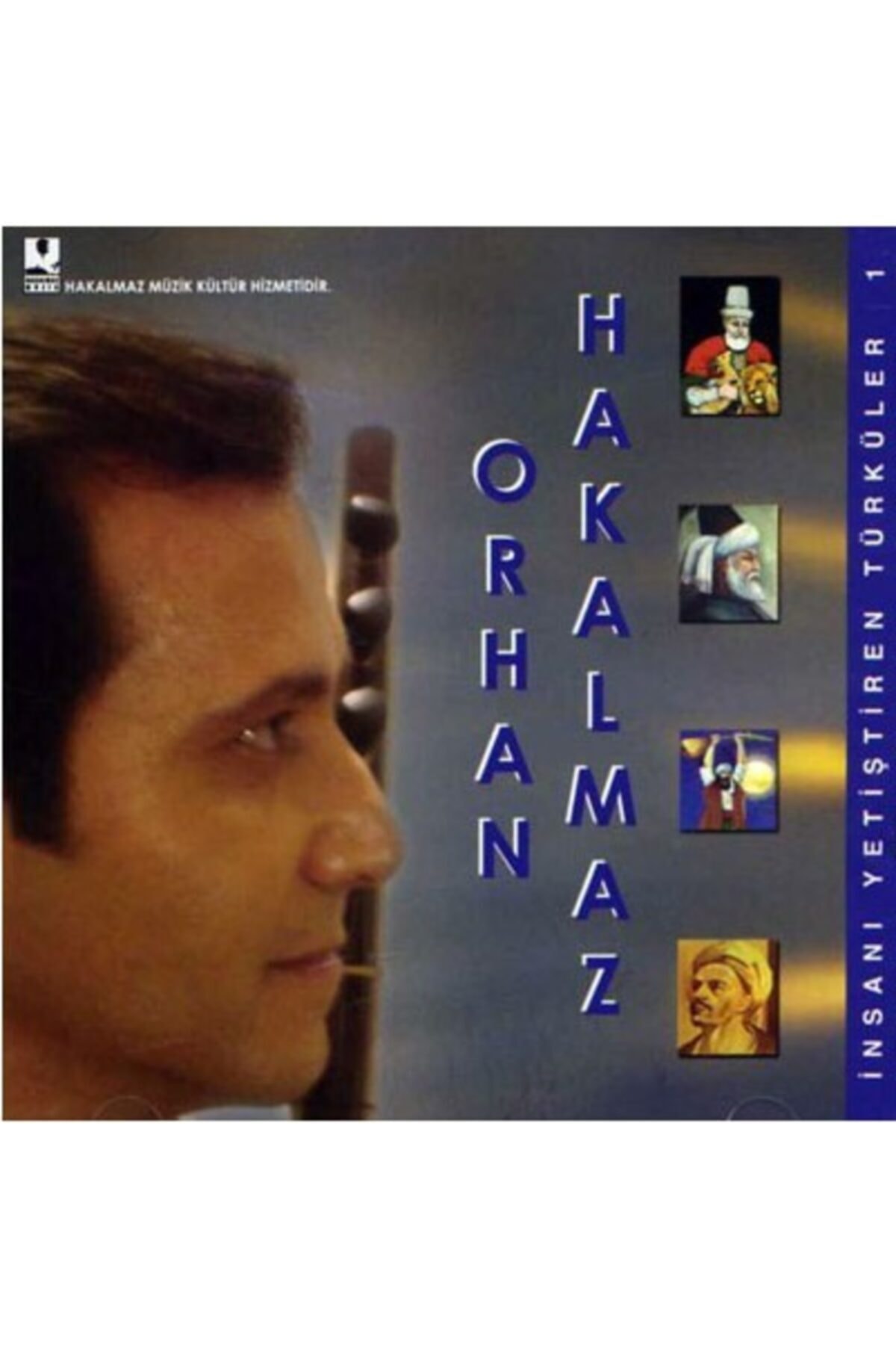 CEMAL MOLU KASETÇİLİK Orhan Hakalmaz Insan Yetiştiren Türküler 1 Kaset